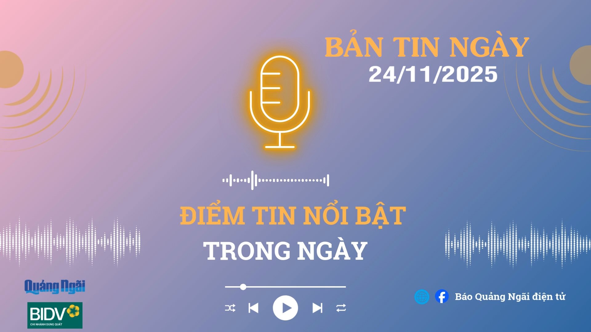 [Podcast]. Bản tin 24/11/2025
