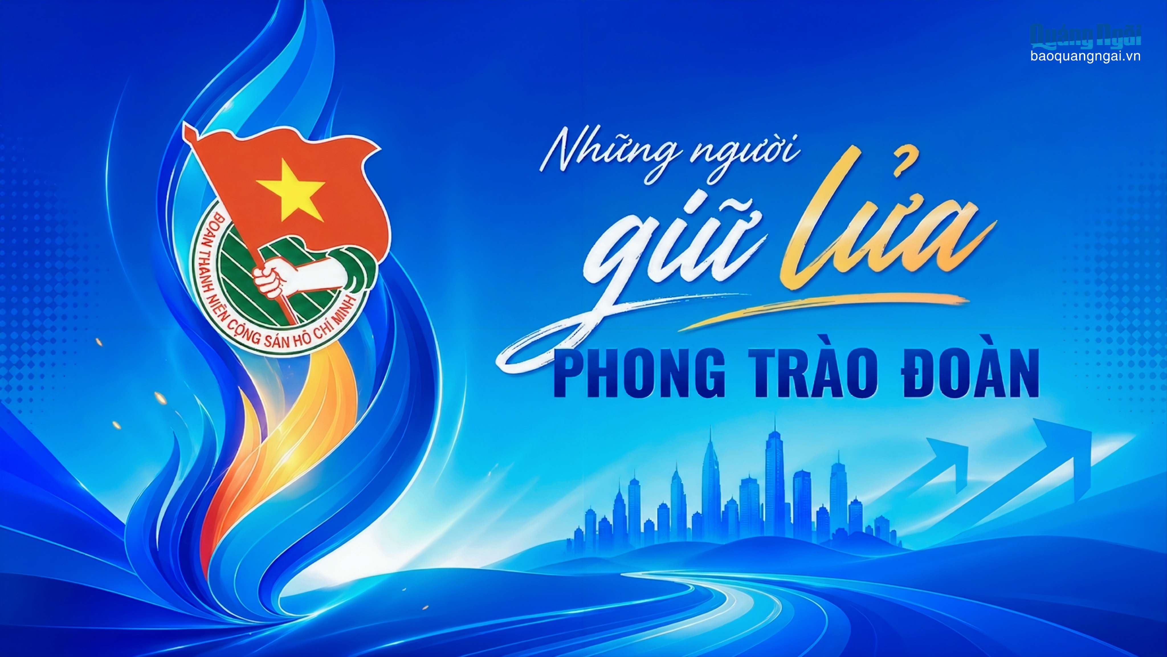 Những người giữ lửa phong trào Đoàn