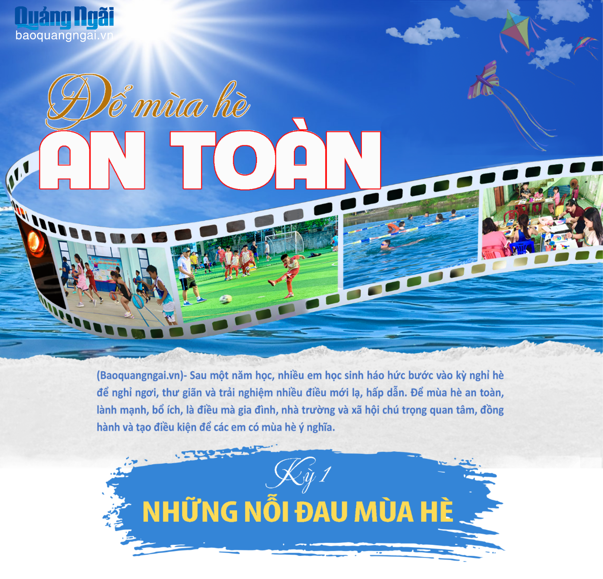 [Emagazine]. Để mùa hè an toàn- Kỳ 1: Những nỗi đau mùa hè