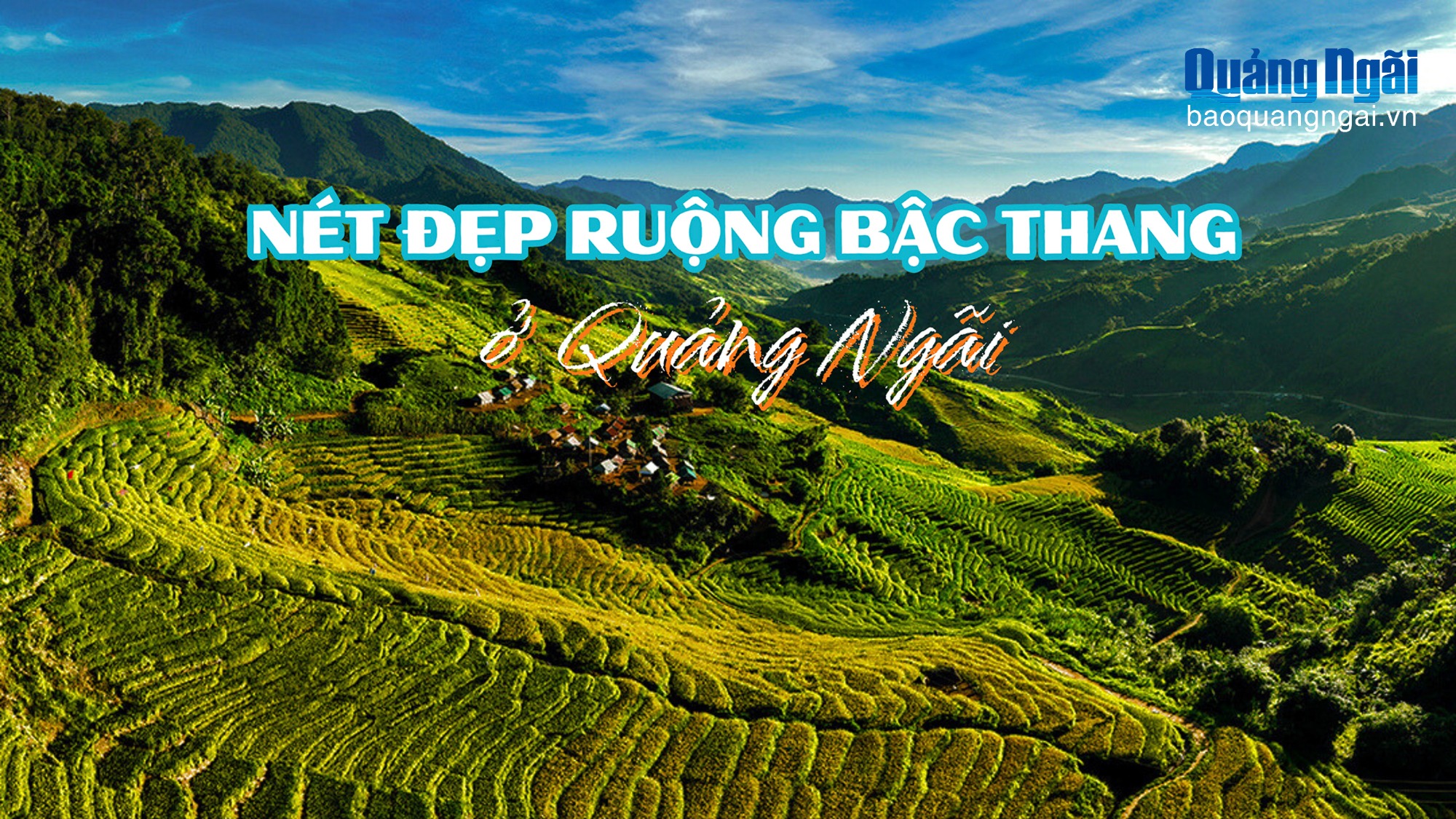 [Photos]. Nét đẹp ruộng bậc thang ở Quảng Ngãi