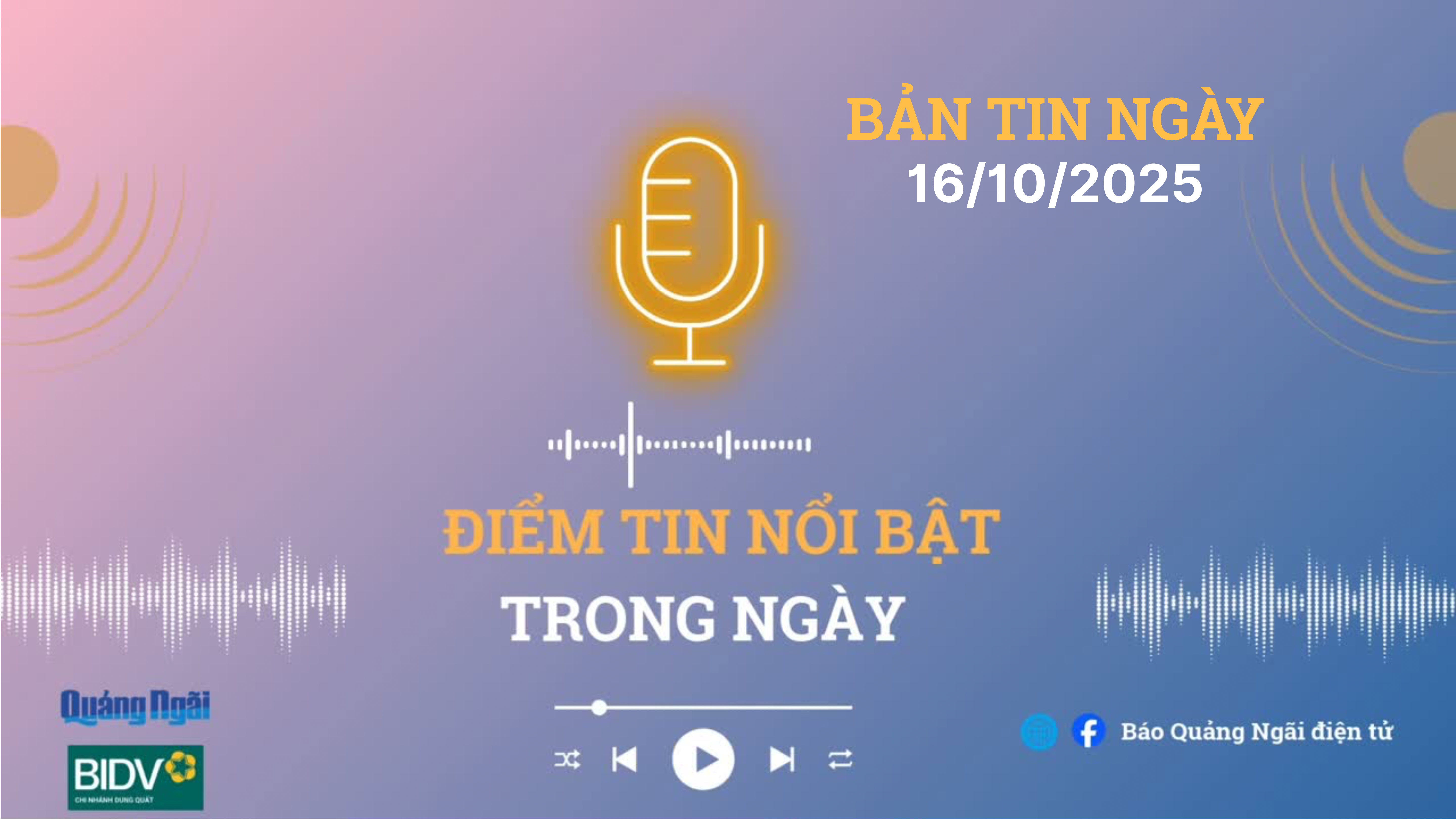 [Podcast]. Bản tin 16/10/2025