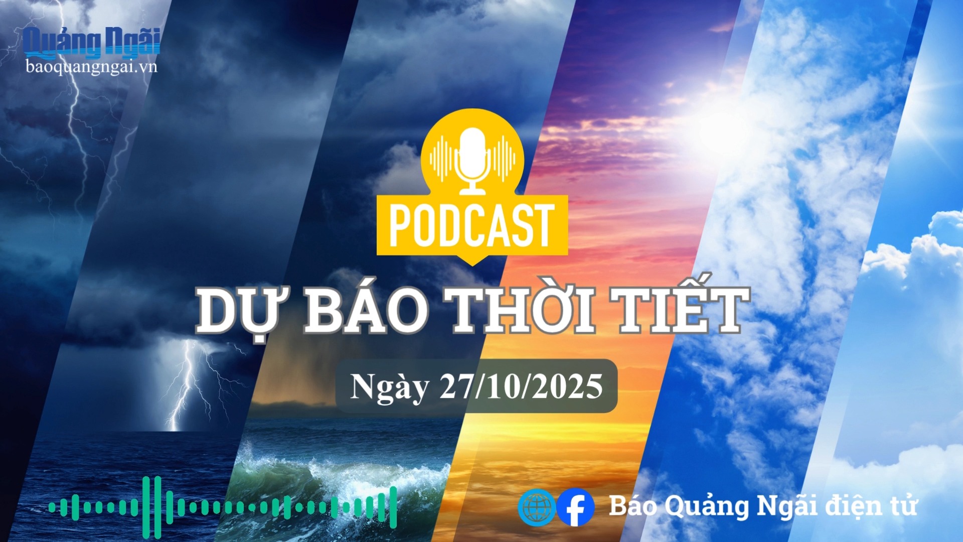 [Podcast]. Bản tin dự báo thời tiết ngày 27/10/2025