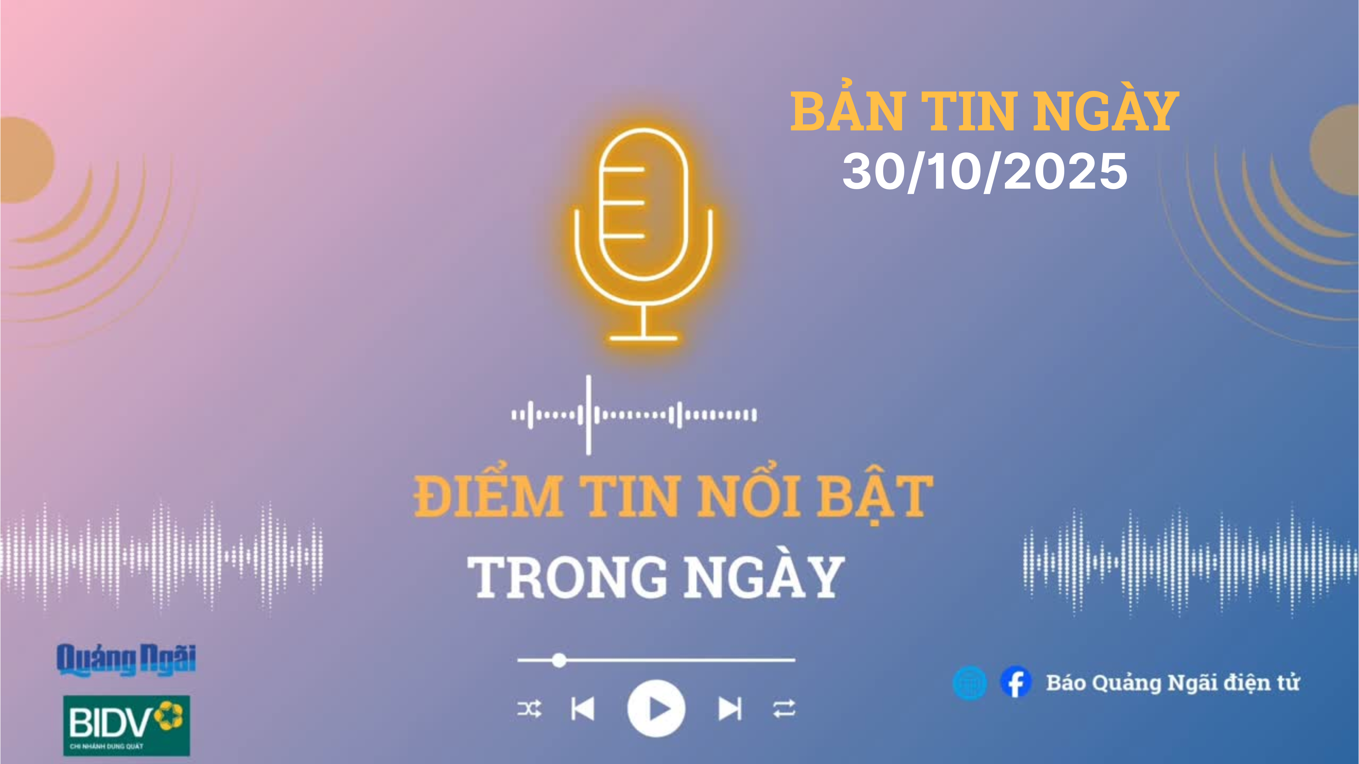 [Podcast]. Bản tin 30/10/2025