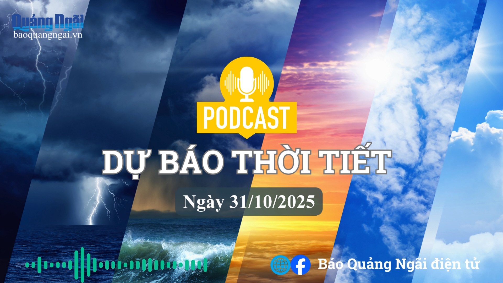 [Podcast]. Bản tin dự báo thời tiết ngày 31/10/2025