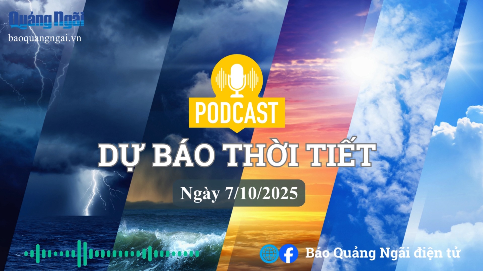 Podcast bản tin dự báo thời tiết ngày 7/10/2025