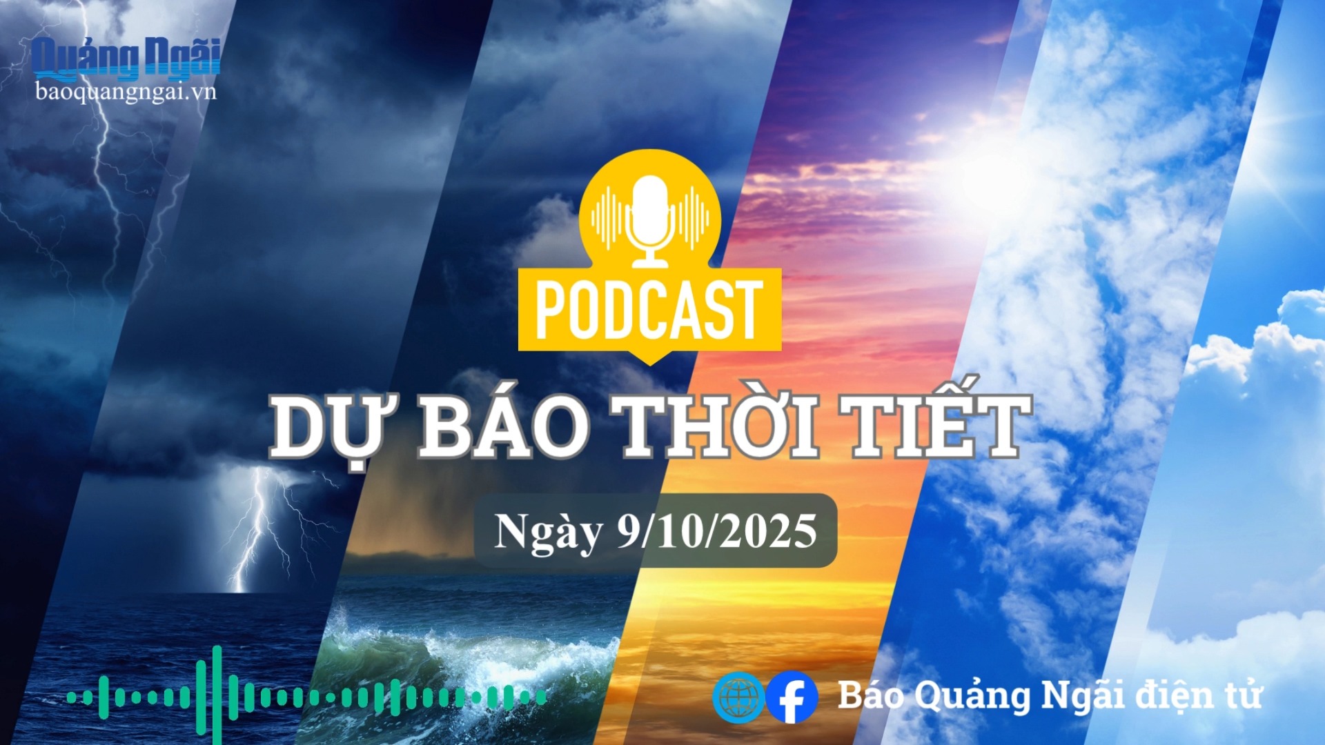 [Podcast]. Bản tin dự báo thời tiết ngày 9/10/2025