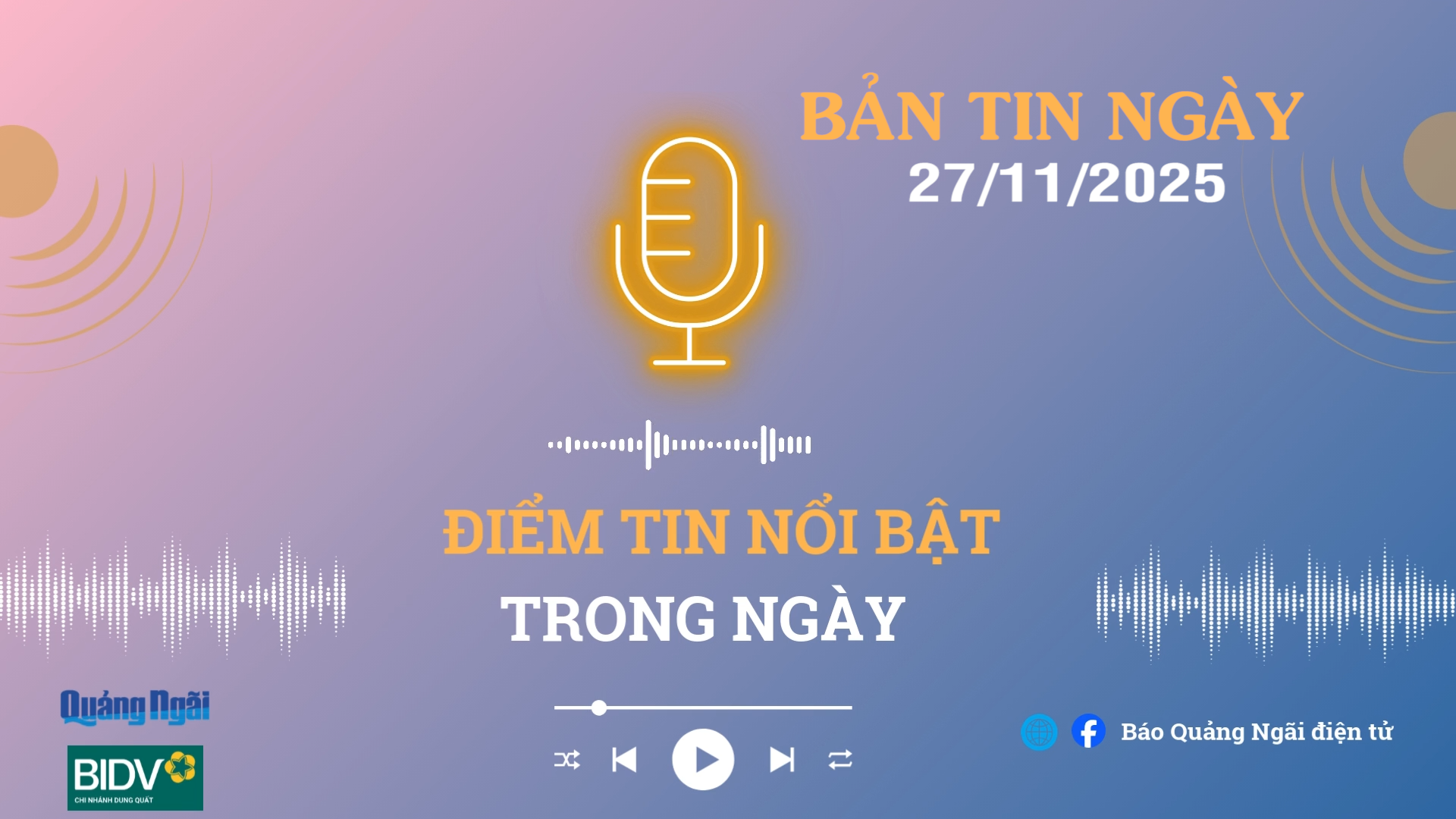 [Podcast]. Bản tin 27/11/2025