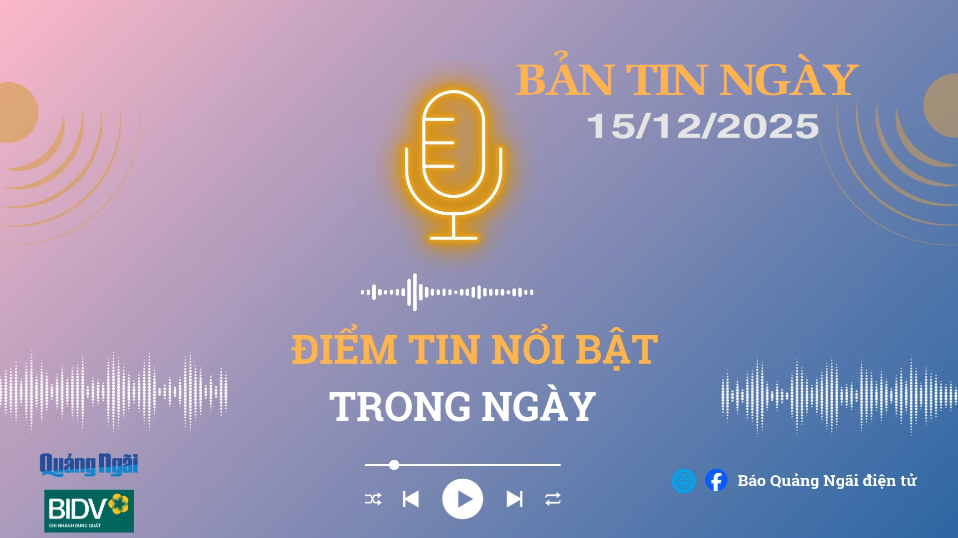 [Podcast]. Bản tin 15/12/2025