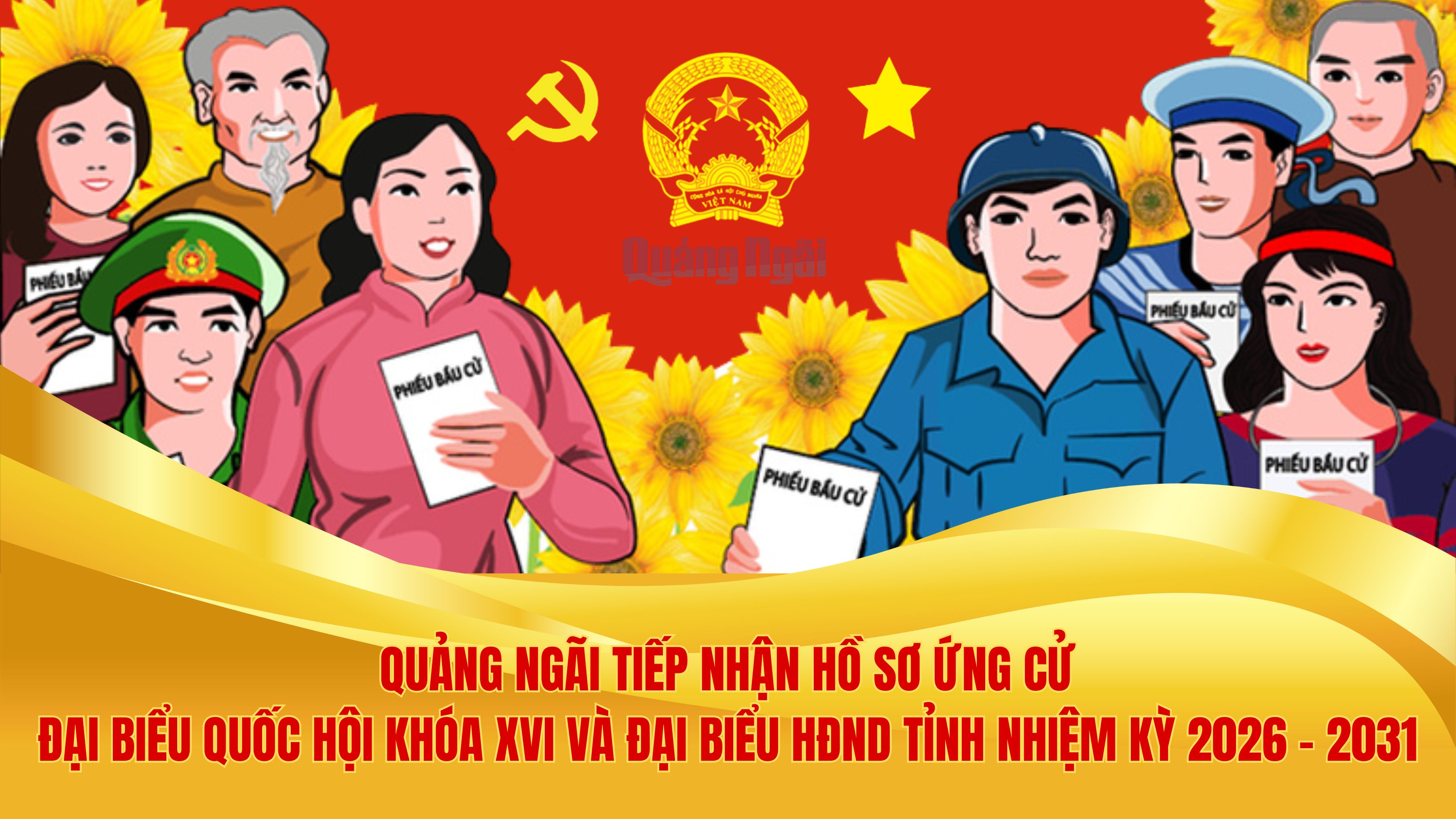 Quảng Ngãi tiếp nhận hồ sơ ứng cử đại biểu Quốc hội khóa XVI và đại biểu HĐND tỉnh từ ngày 15/12/2025