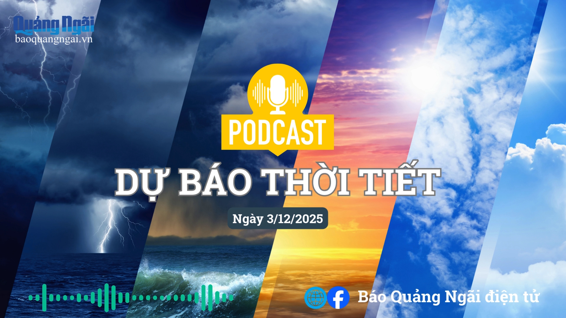 [Podcast]. Bản tin dự báo thời tiết ngày 3/12/2025