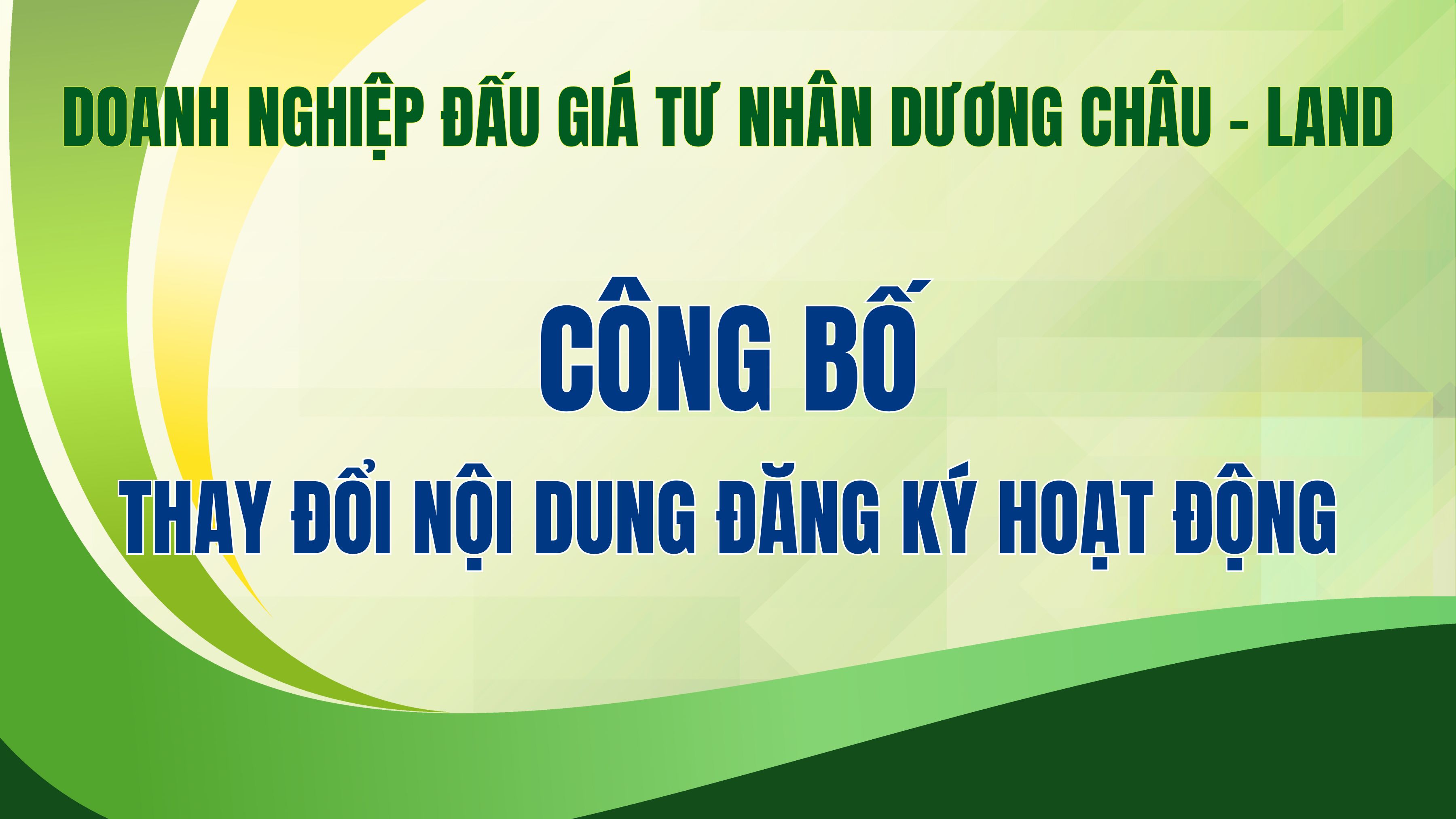 Công bố thay đổi nội dung đăng ký hoạt động của doanh nghiệp đấu giá tài sản