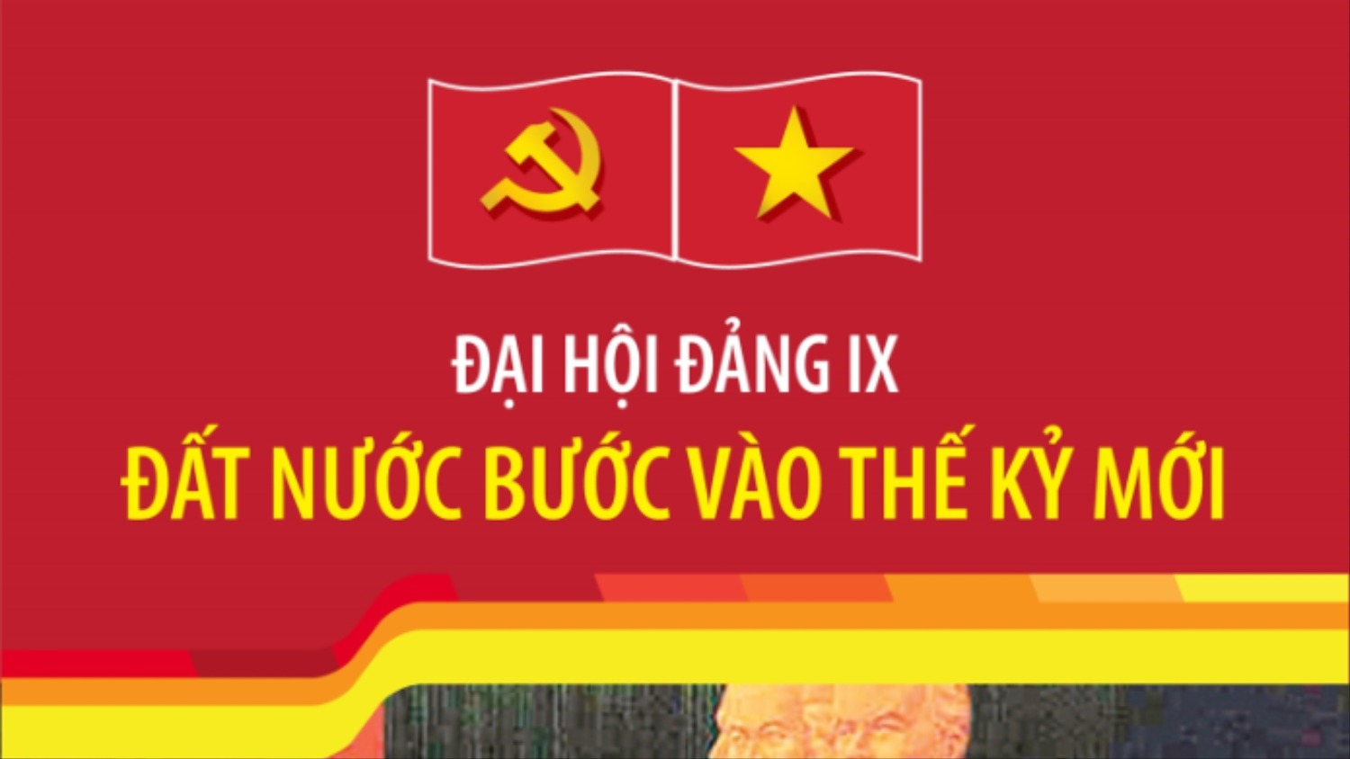 [Infographic]. Đại hội Đảng IX: Đất nước bước vào thế kỷ mới