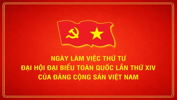 [Infographic]. Ngày làm việc thứ tư Đại hội đại biểu toàn quốc lần thứ XIV của Đảng Cộng sản Việt Nam