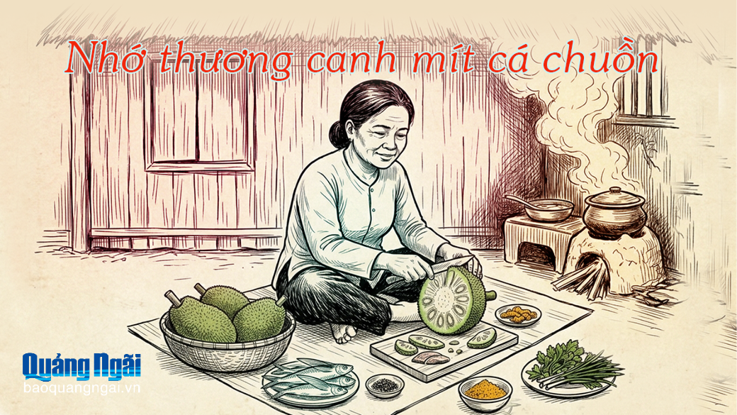 Nhớ thương canh mít cá chuồn