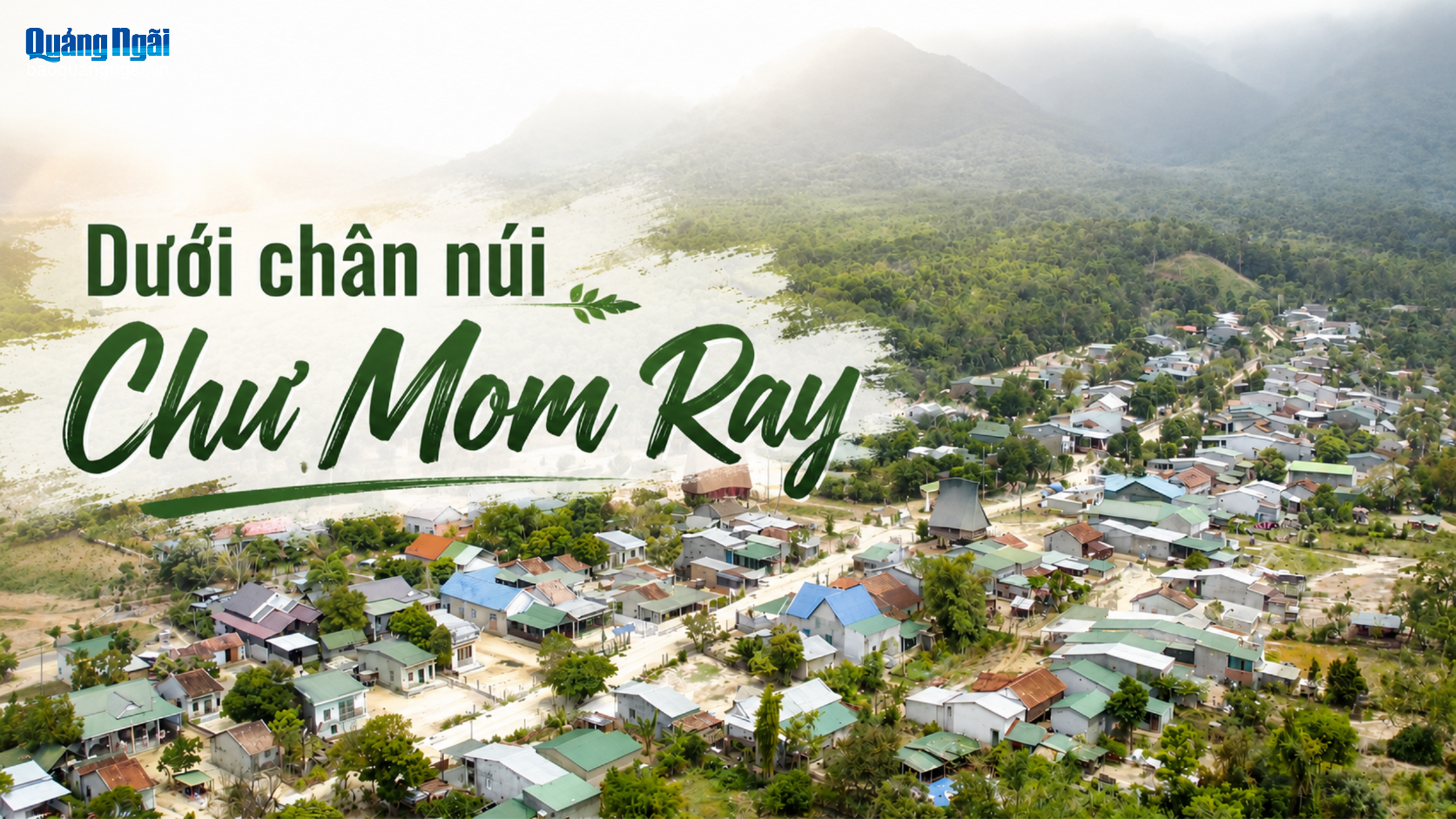 Dưới chân núi Chư Mom Ray