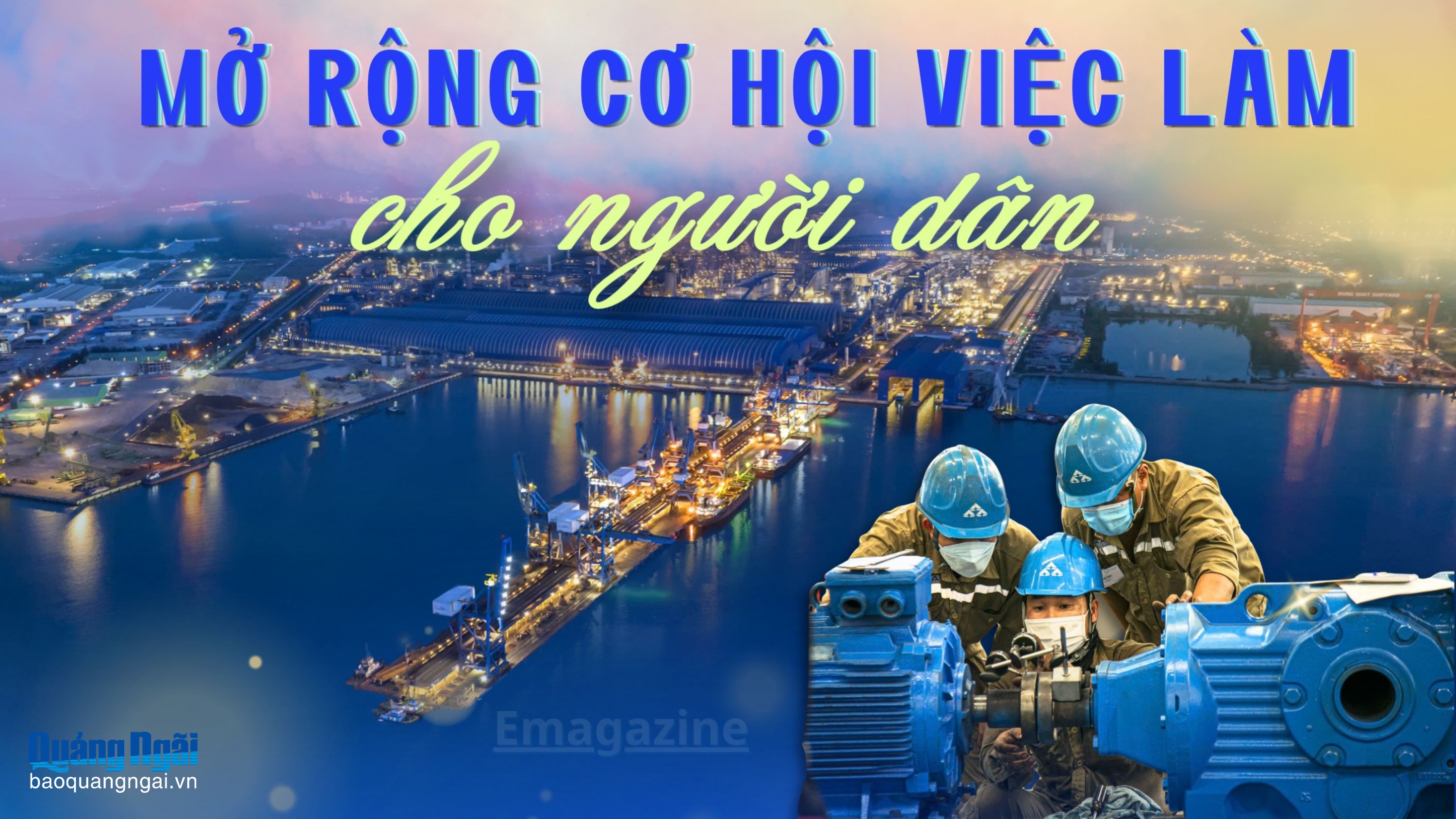 [Emagazine]. Mở rộng cơ hội việc làm cho người dân