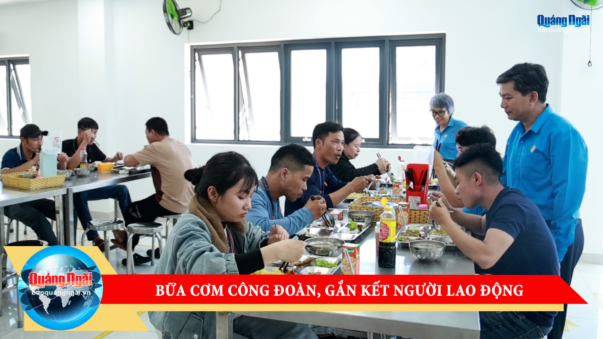 [Video]. Bữa cơm công đoàn, gắn kết người lao động