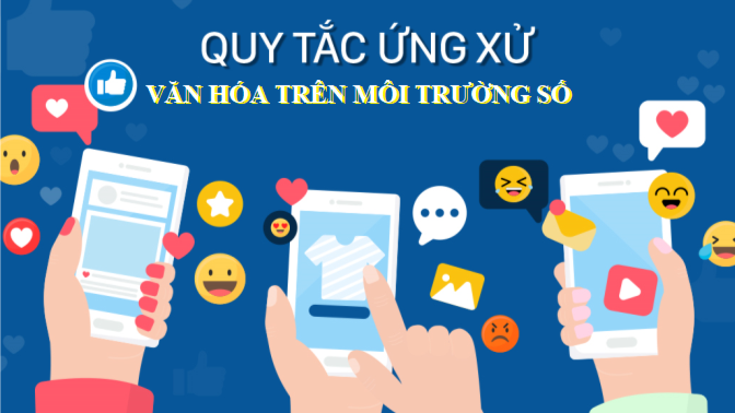 Triển khai Bộ Quy tắc ứng xử văn hóa trên môi trường số