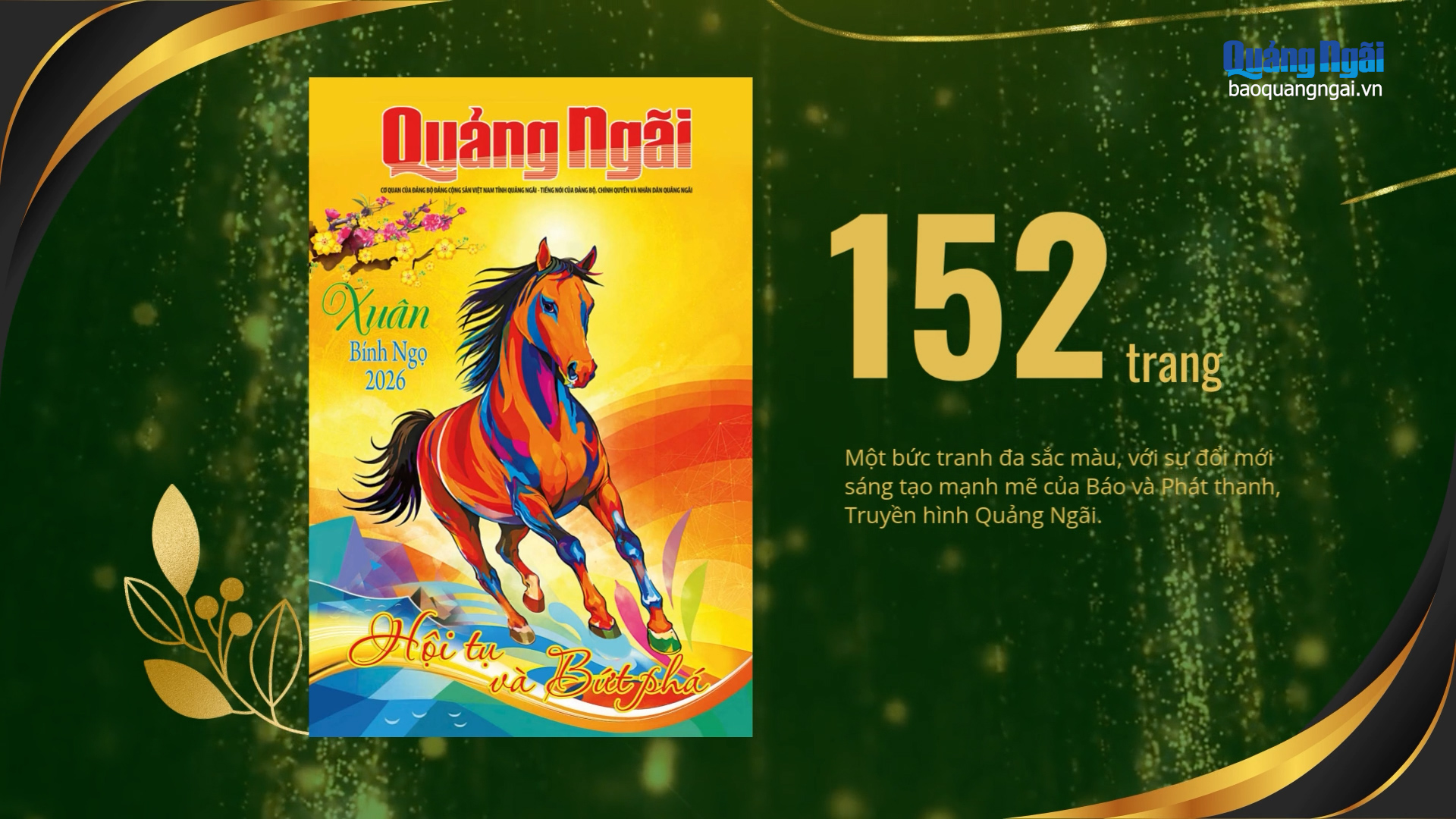 [Video]. Trailer: Ấn phẩm Quảng Ngãi Xuân Bính Ngọ 2026 - Hội tụ và Bứt phá