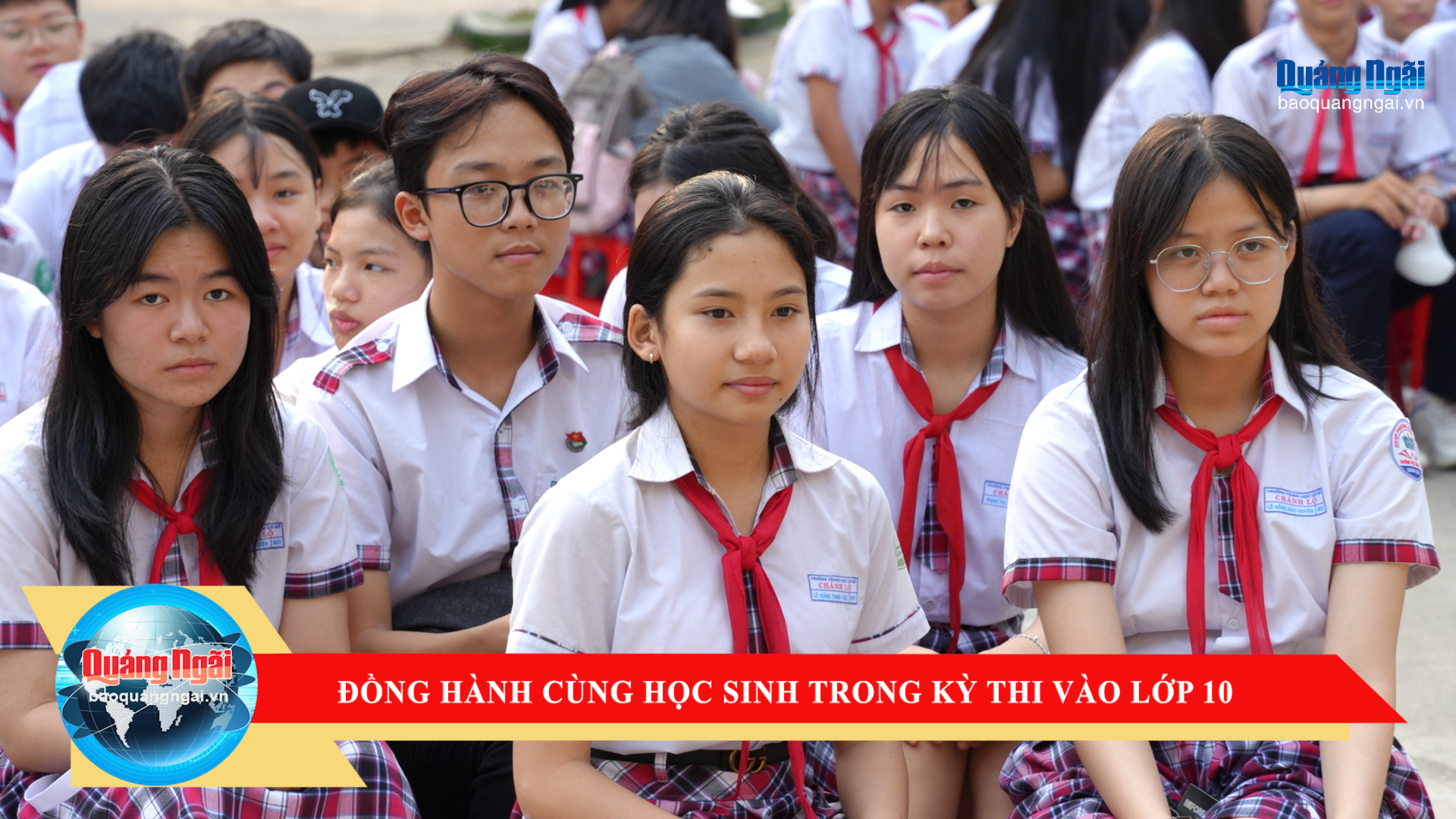 [Video]. Đồng hành cùng học sinh trong kỳ thi vào lớp 10