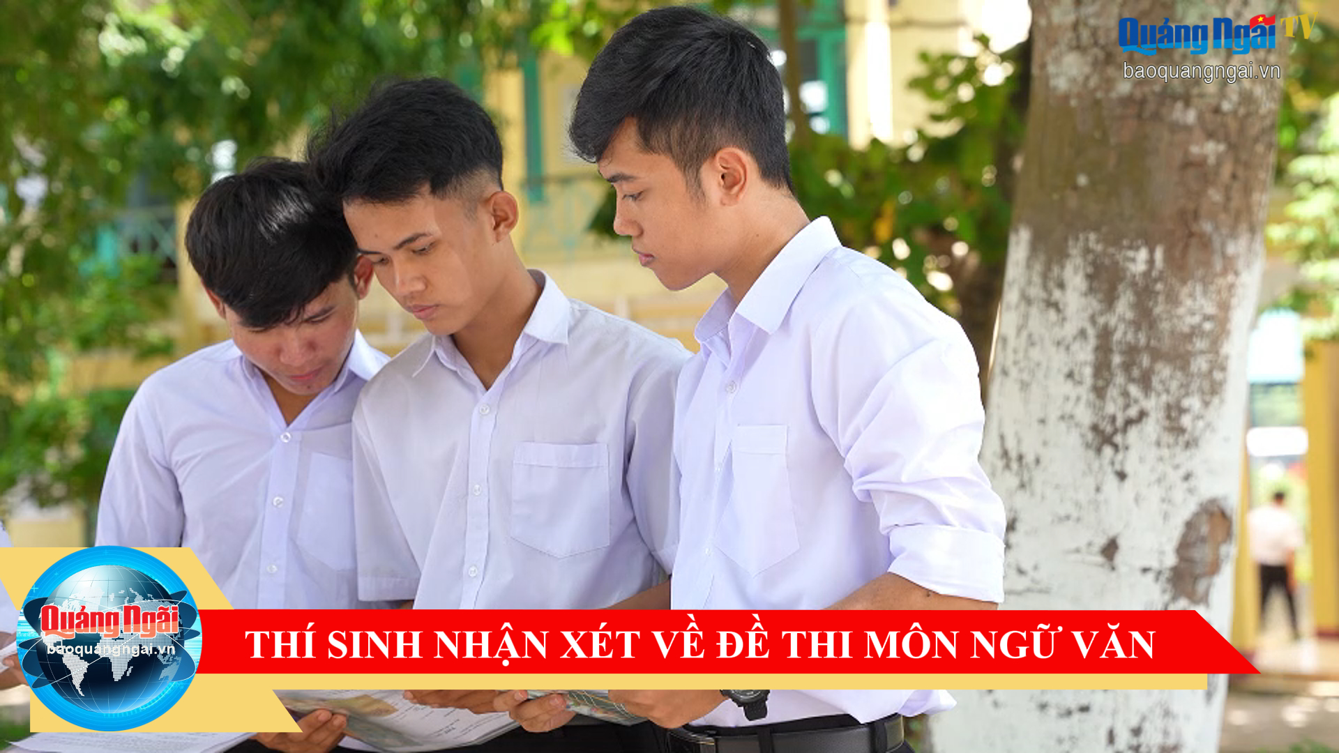 [Video]. Thí sinh nhận xét về đề thi môn Ngữ văn