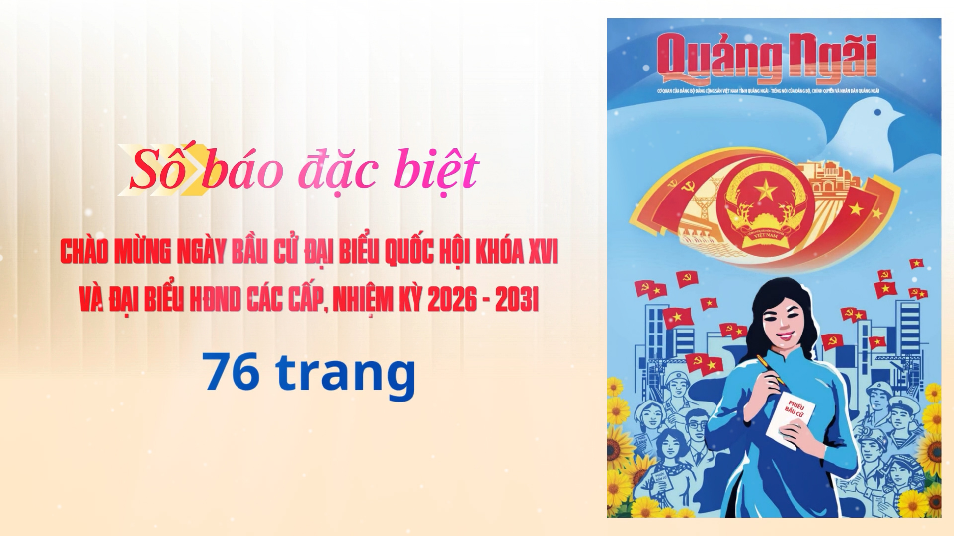 [Video]. Số báo đặc biệt chào mừng bầu cử đại biểu Quốc hội khóa XVI và đại biểu HĐND các cấp
