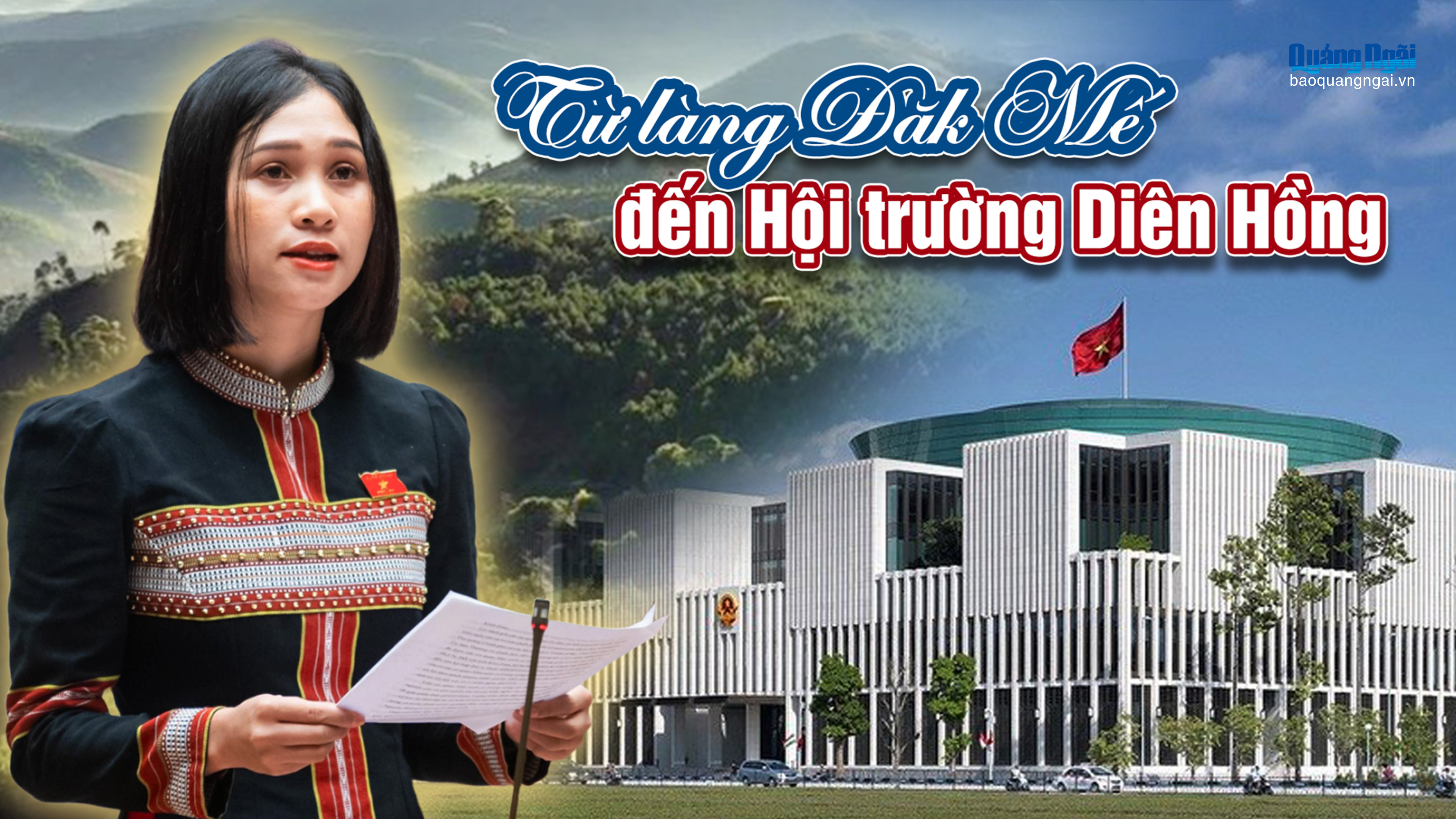 Từ làng Đăk Mế đến Hội trường Diên Hồng