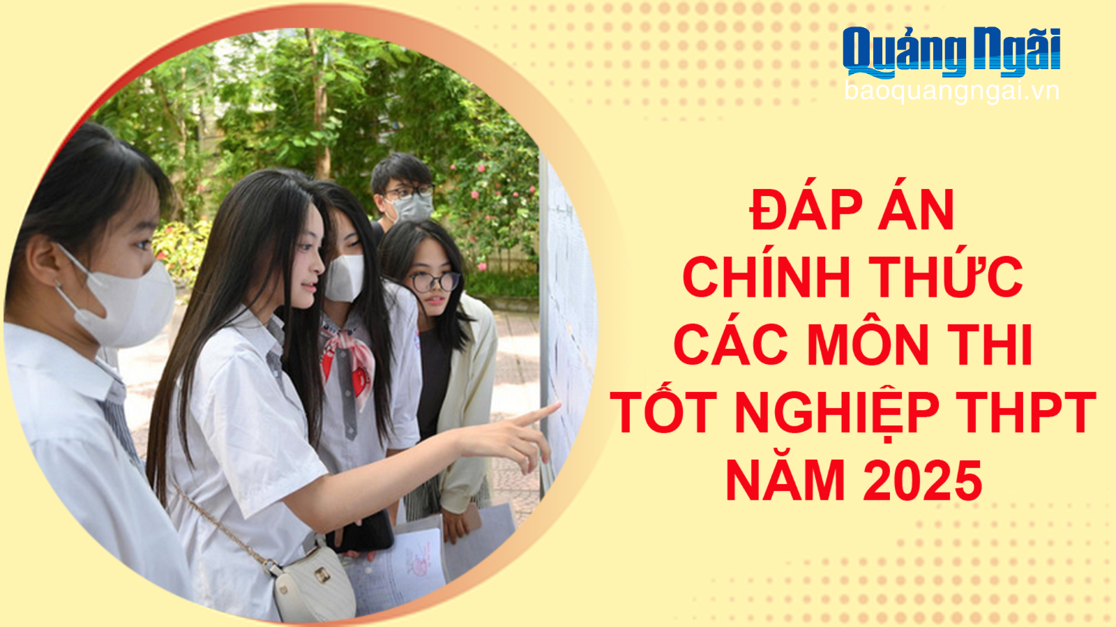 Đáp án chính thức các môn thi tốt nghiệp THPT năm 2025