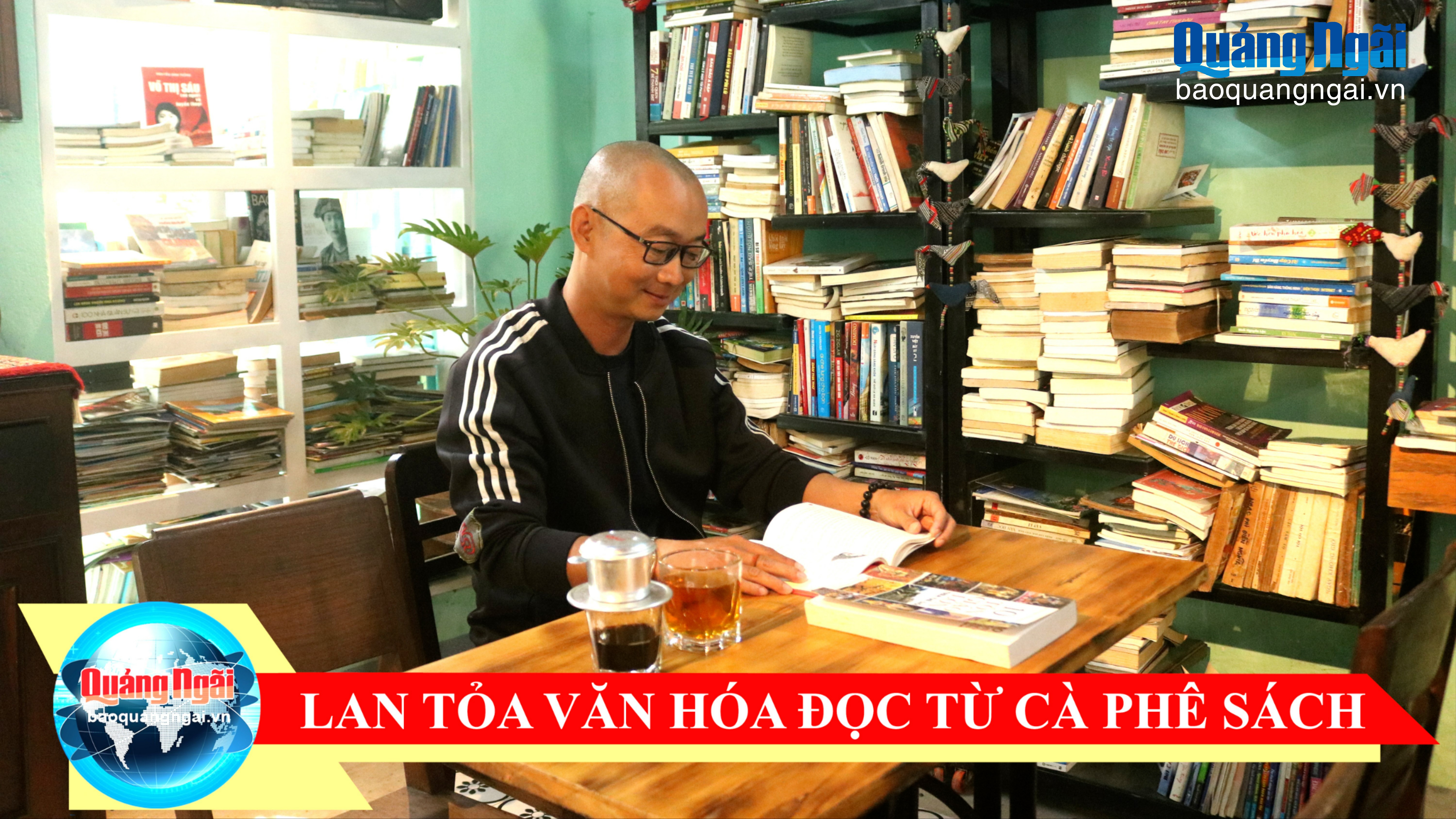 [Video]. Lan tỏa văn hóa đọc từ cà phê sách