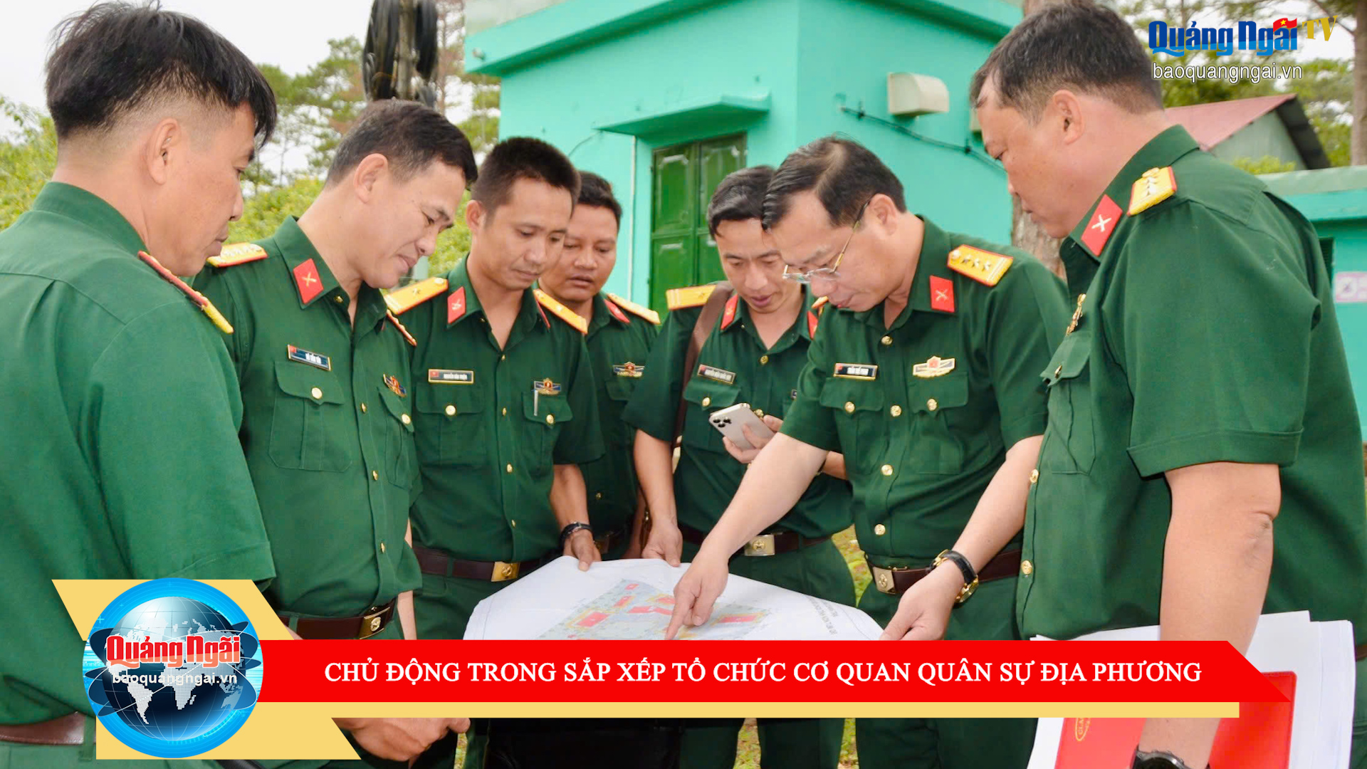 [Video]. Chủ động trong sắp xếp tổ chức cơ quan quân sự địa phương