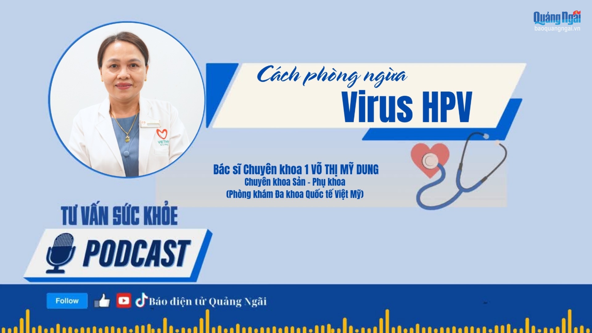 [Podcast]. Cách phòng ngừa virus HPV