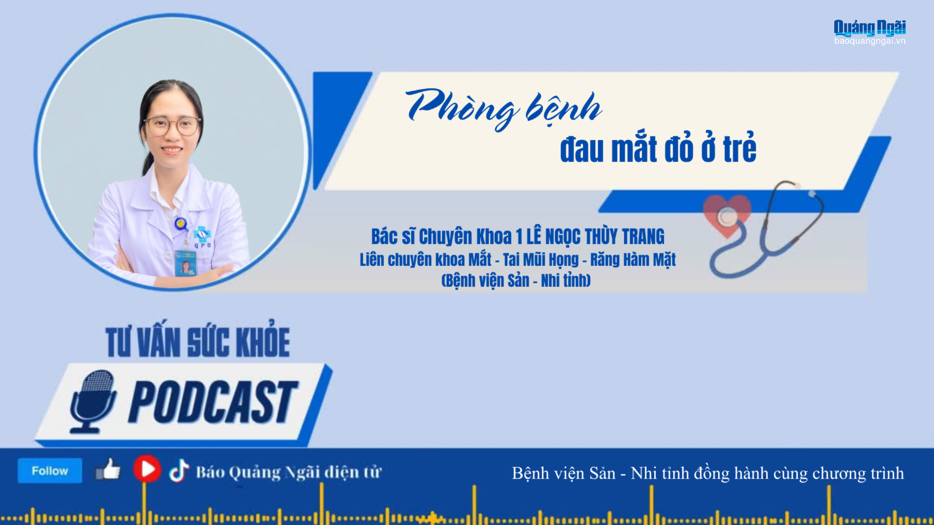 [Podcast]. Phòng bệnh đau mắt đỏ ở trẻ