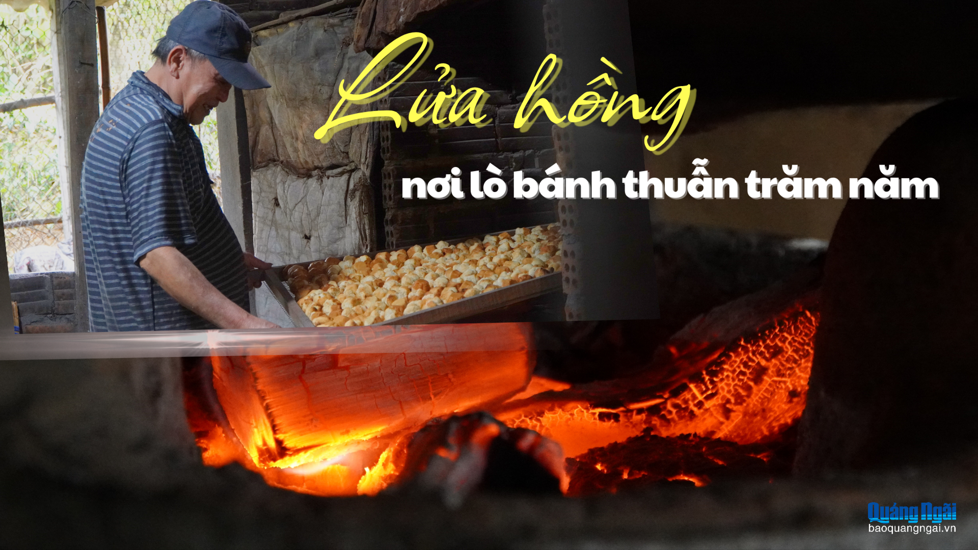 Lửa hồng nơi lò bánh thuẫn trăm năm