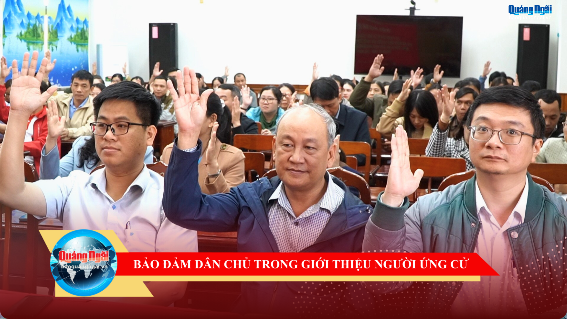 [Video]. Bảo đảm dân chủ trong giới thiệu người ứng cử