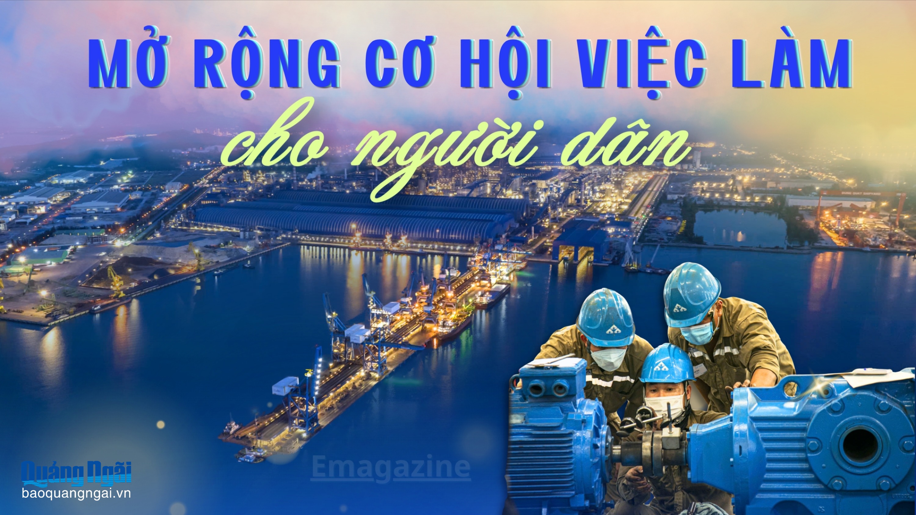 [Emagazine]. Mở rộng cơ hội việc làm cho người dân