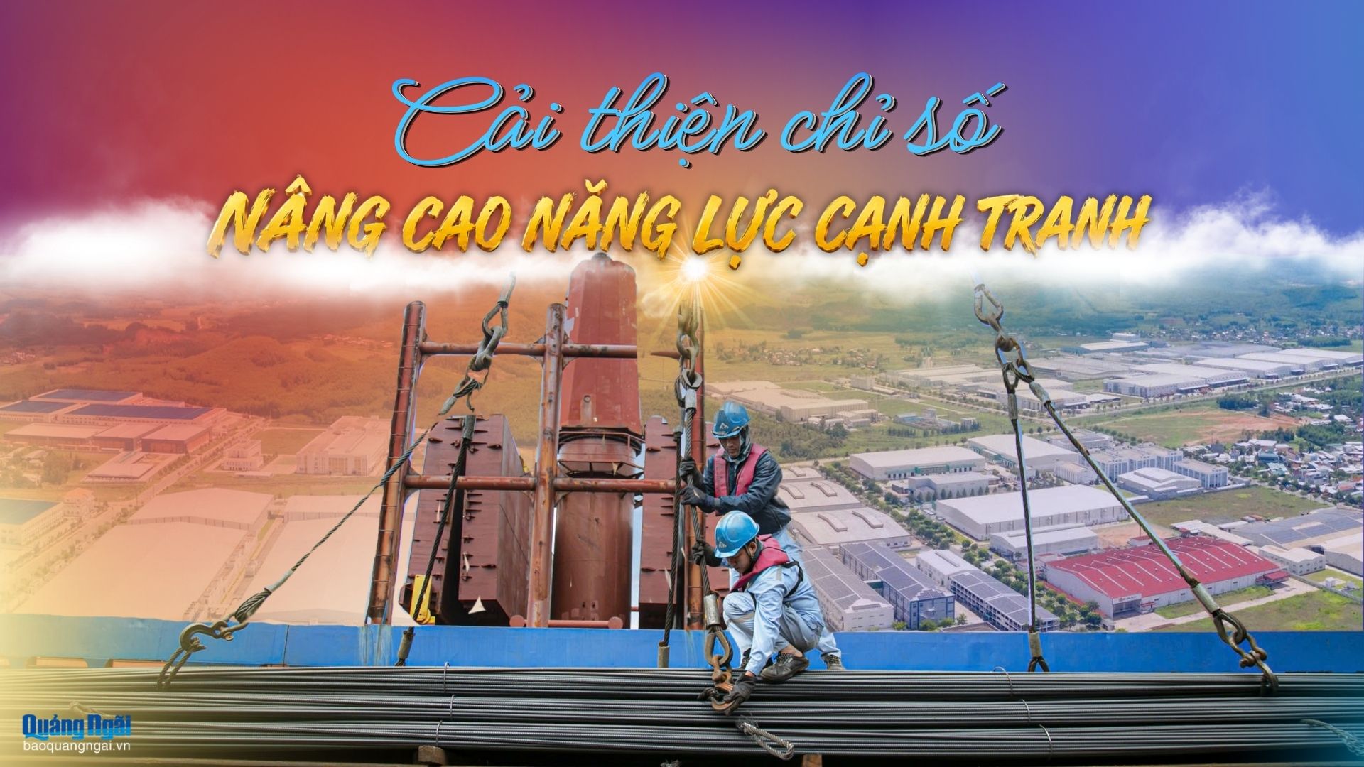 [Emagazine]. Cải thiện chỉ số, nâng cao năng lực cạnh tranh