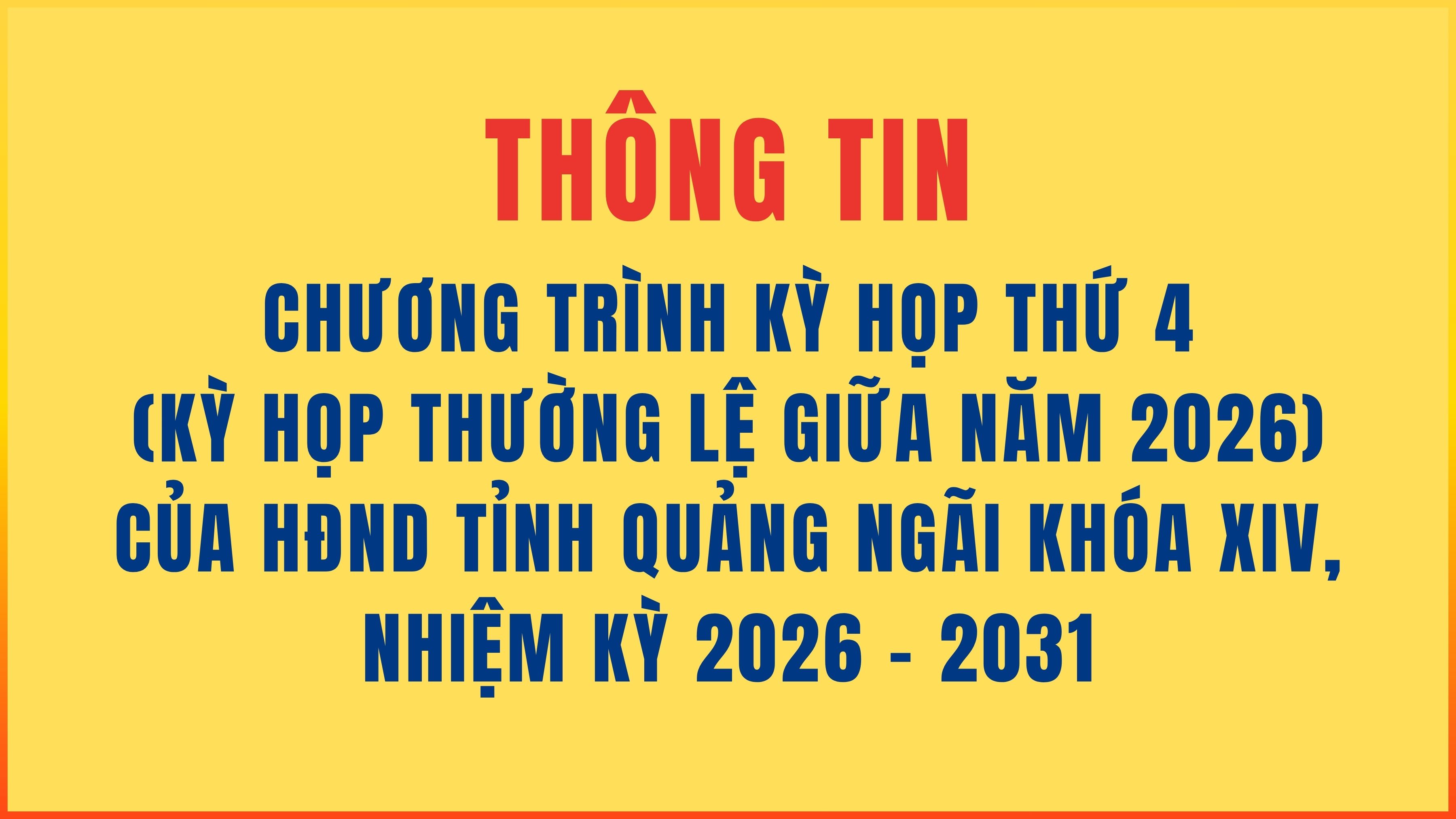 Kỳ họp thứ 4 HĐND tỉnh Quảng Ngãi khóa XIV dự kiến diễn ra từ ngày 30/6 đến 2/7