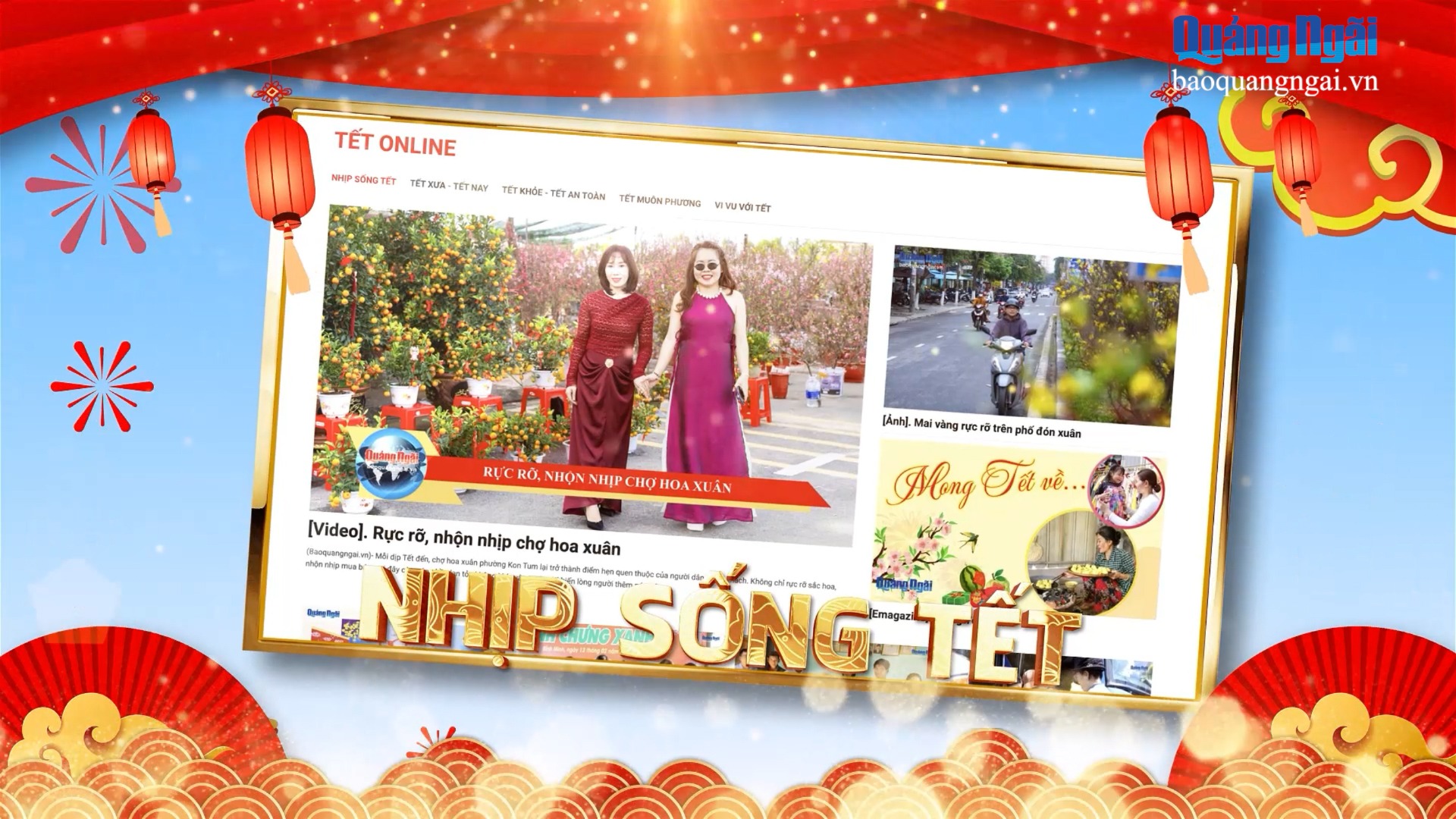 [Video]. Đón xem chuyên trang “TẾT ONLINE”