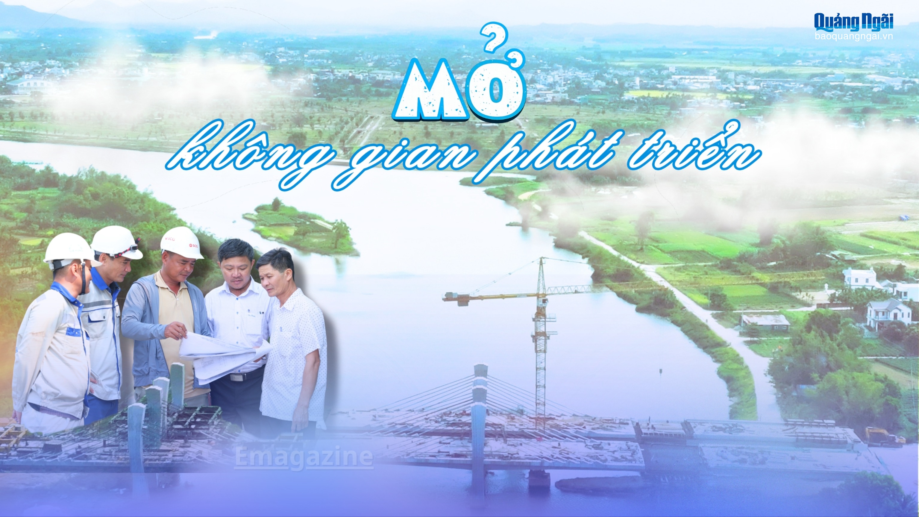 [Emagazine]. Mở không gian phát triển