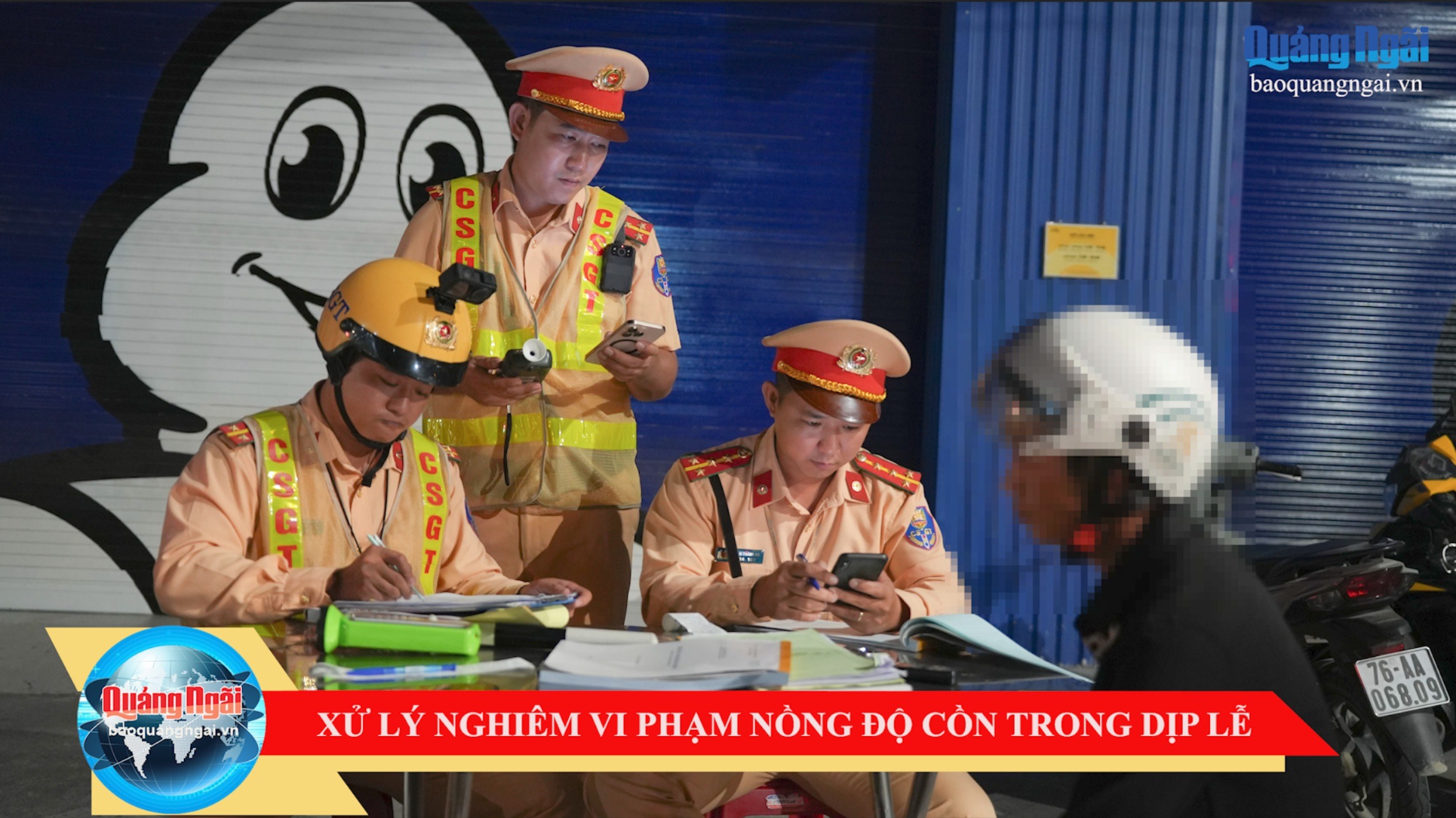 [Video]. Xử lý nghiêm vi phạm nồng độ cồn dịp lễ