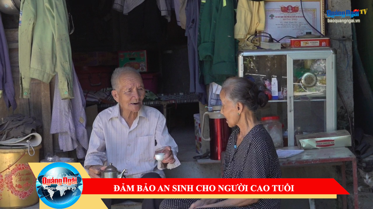 [Video]. Đảm bảo an sinh cho người cao tuổi
