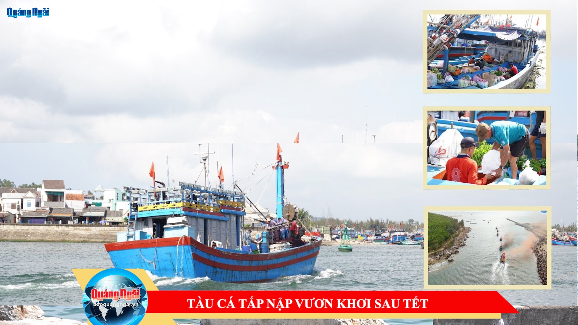 [Video]. Tàu cá tấp nập vươn khơi sau Tết