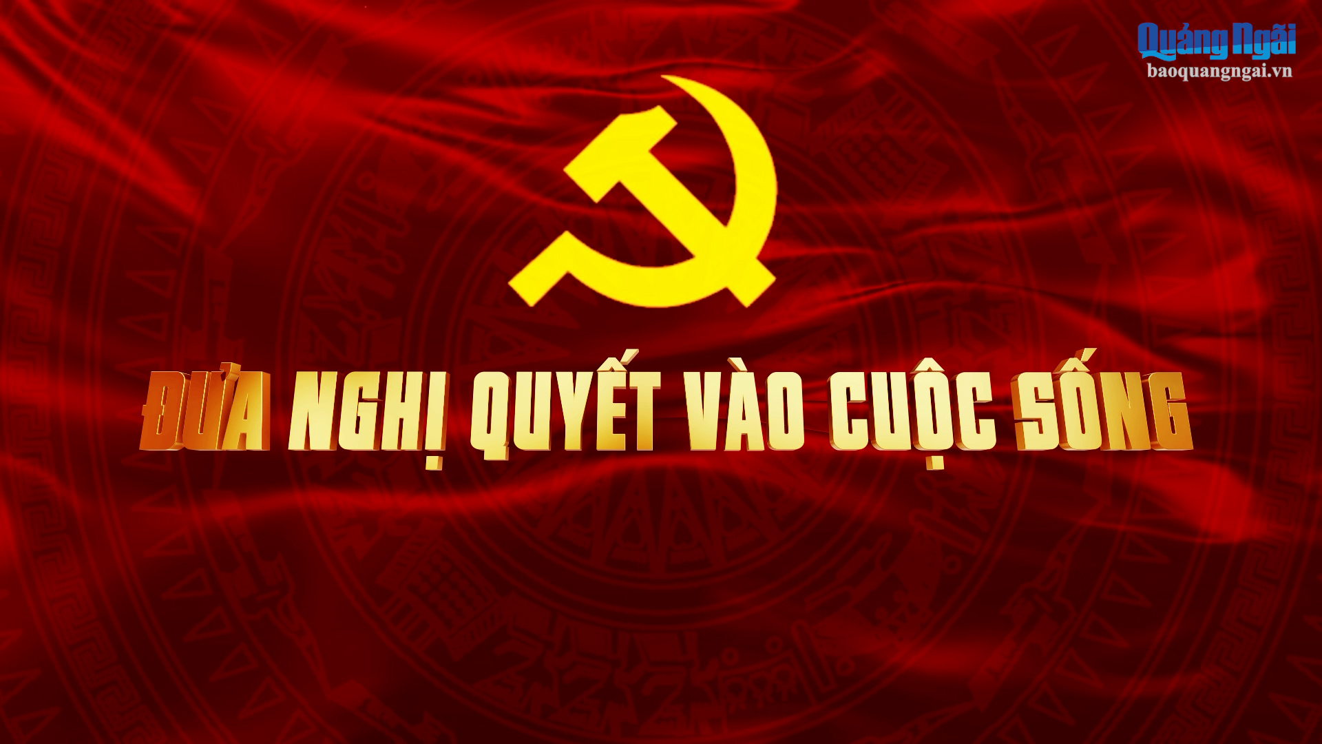 [Video]. Bản tin Đưa Nghị quyết vào cuộc sống (Số 13)