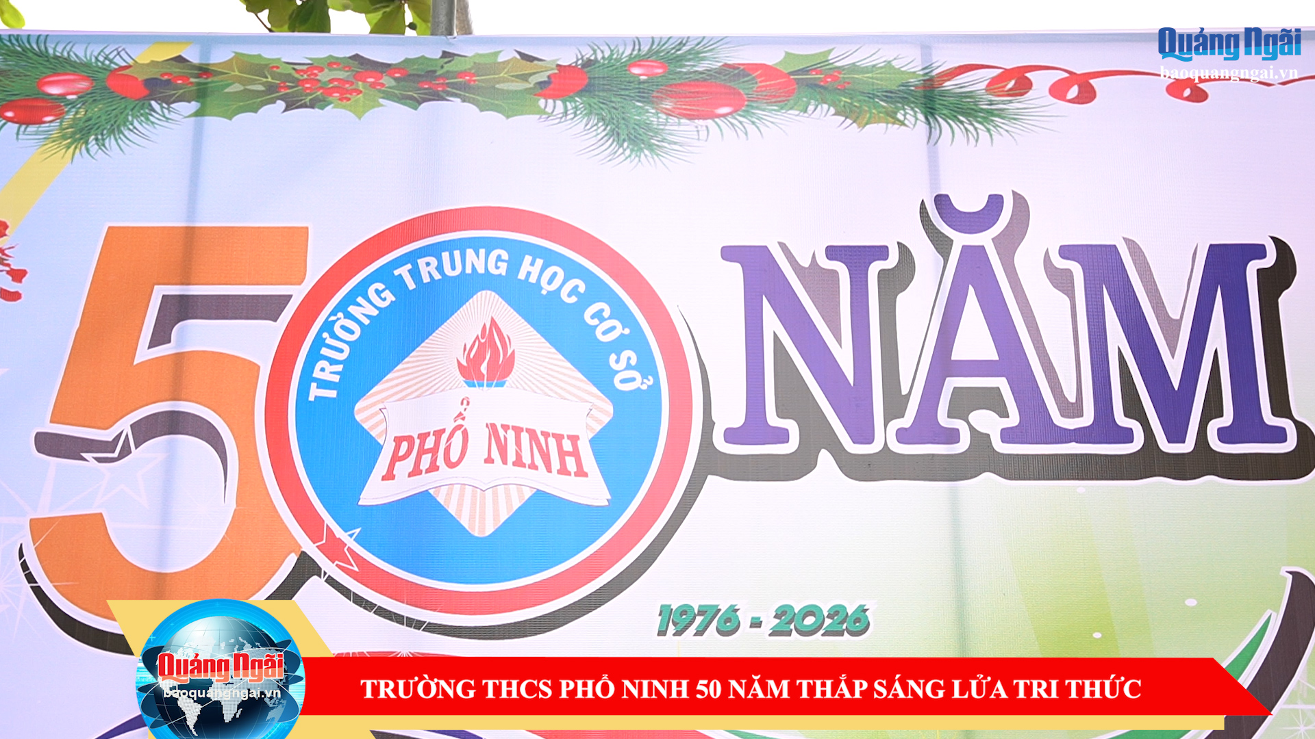 [Video]. Trường THCS Phổ Ninh 50 năm thắp sáng lửa tri thức