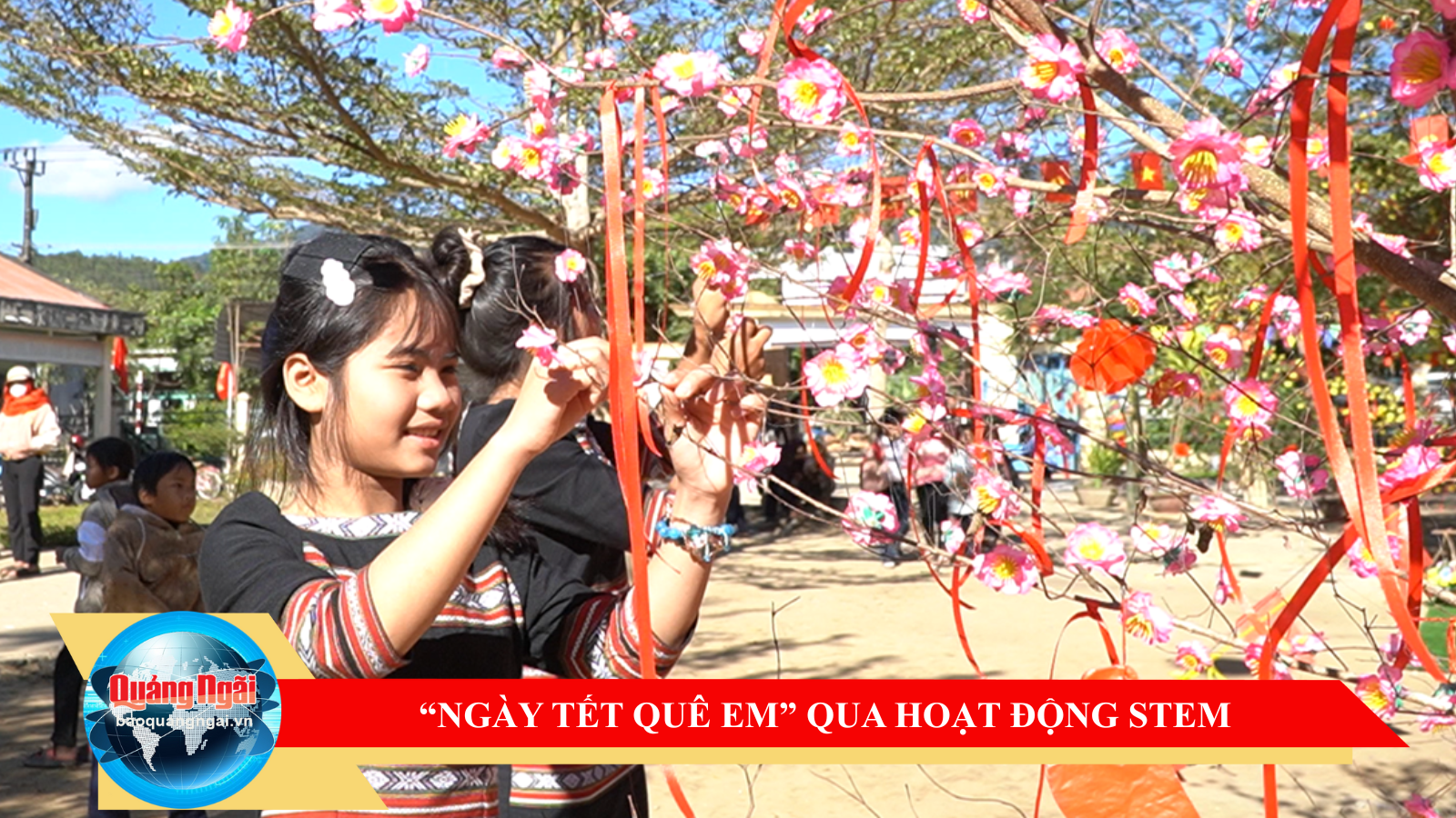 [Video]. “Ngày Tết quê em” qua hoạt động STEM