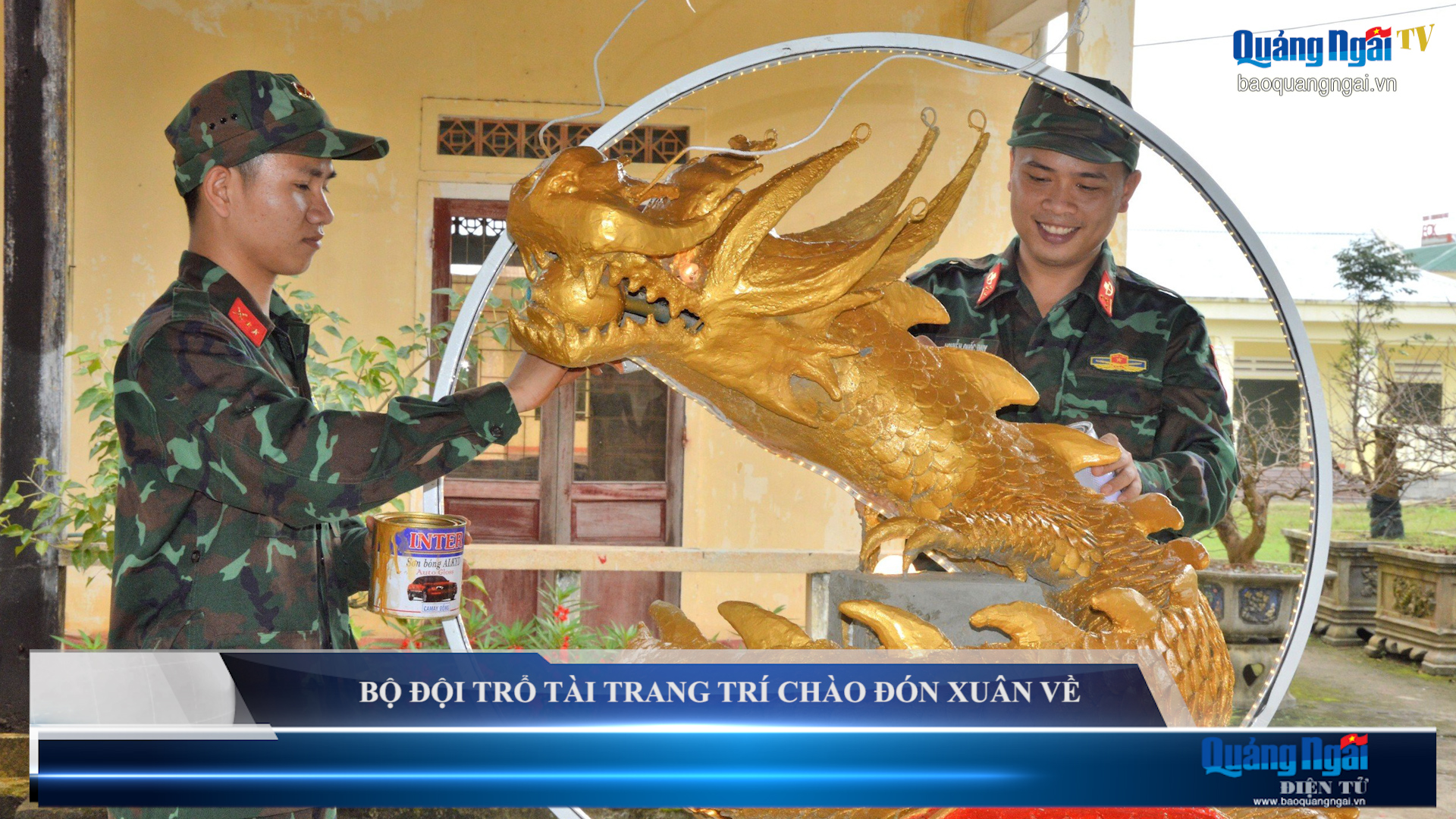 Video: Bộ đội trổ tài trang trí chào đón Xuân về