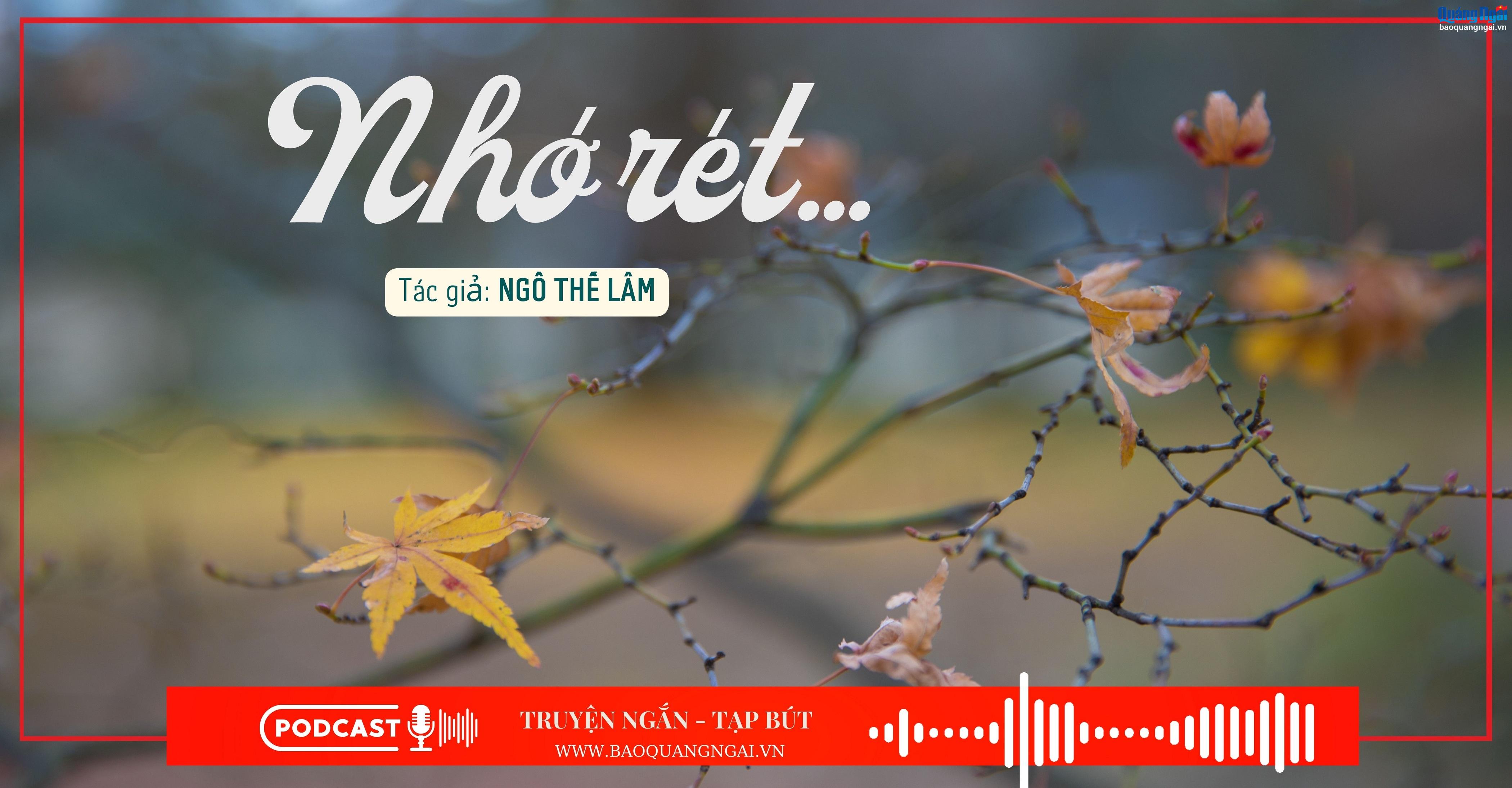 Podcast Truyện ngắn - Tạp bút: Nhớ rét...