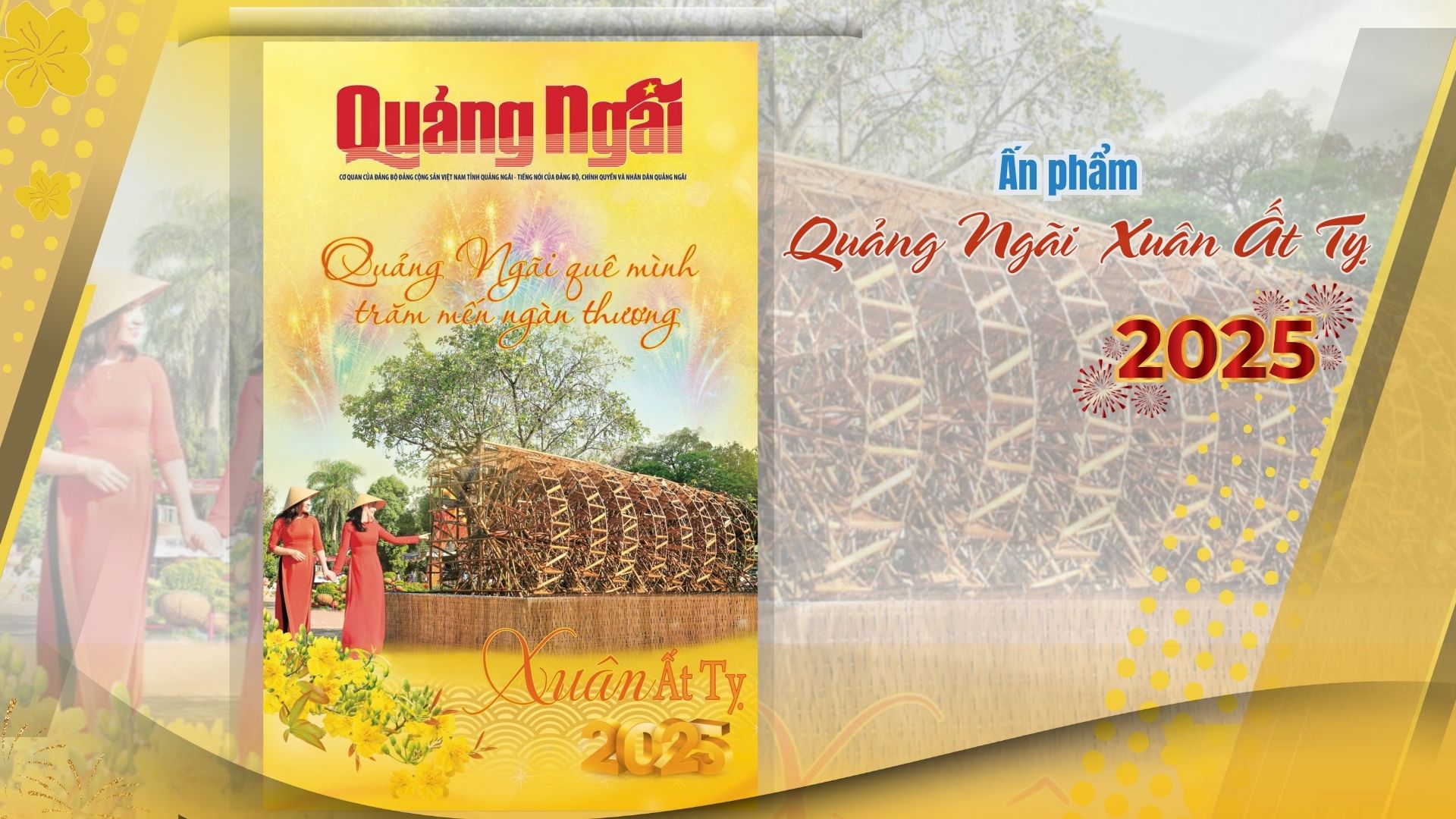 Mời đón đọc ấn phẩm Quảng Ngãi Xuân Ất Tỵ 2025