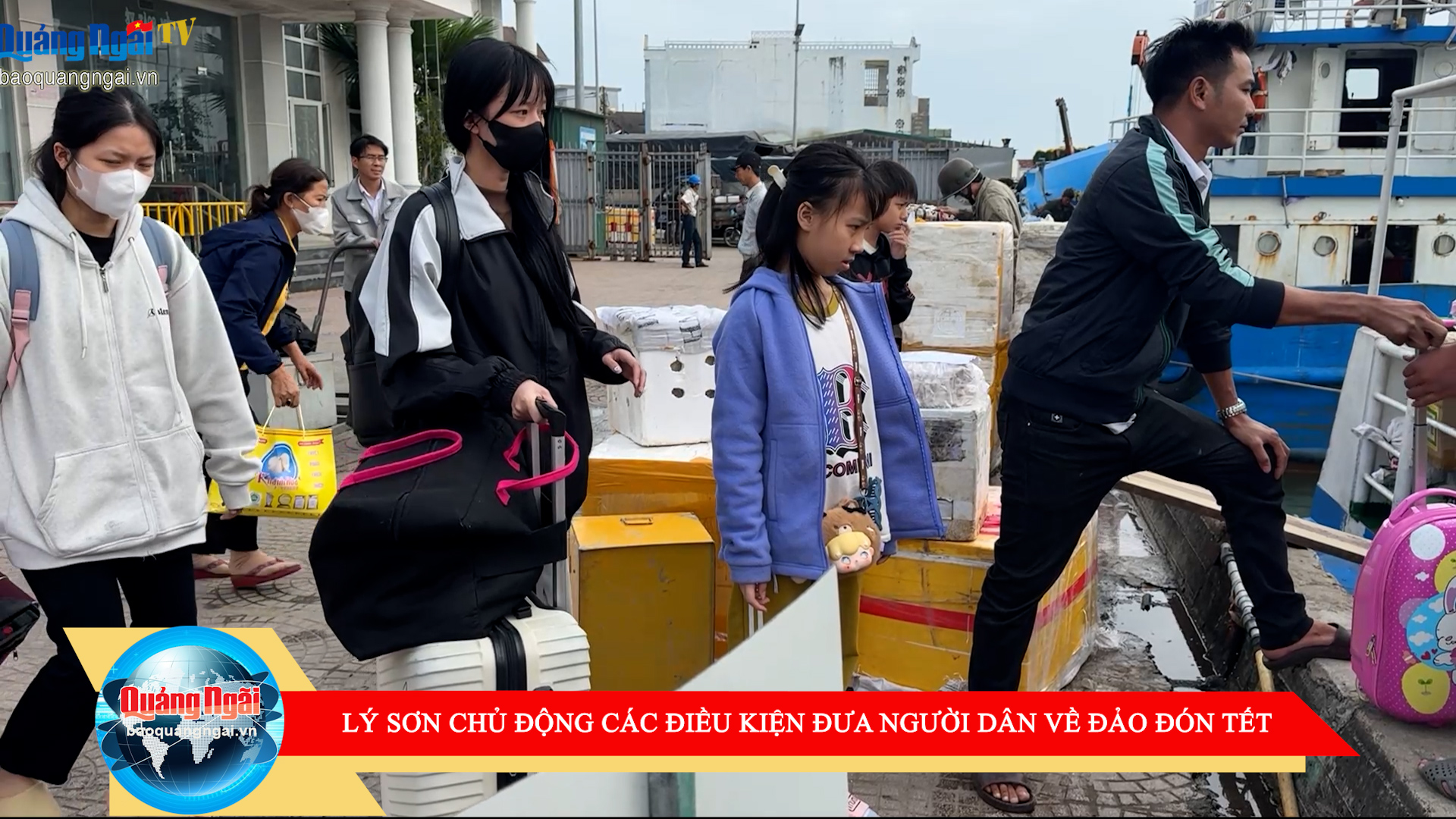 [Video]. Lý Sơn chủ động các điều kiện đưa người dân về đảo