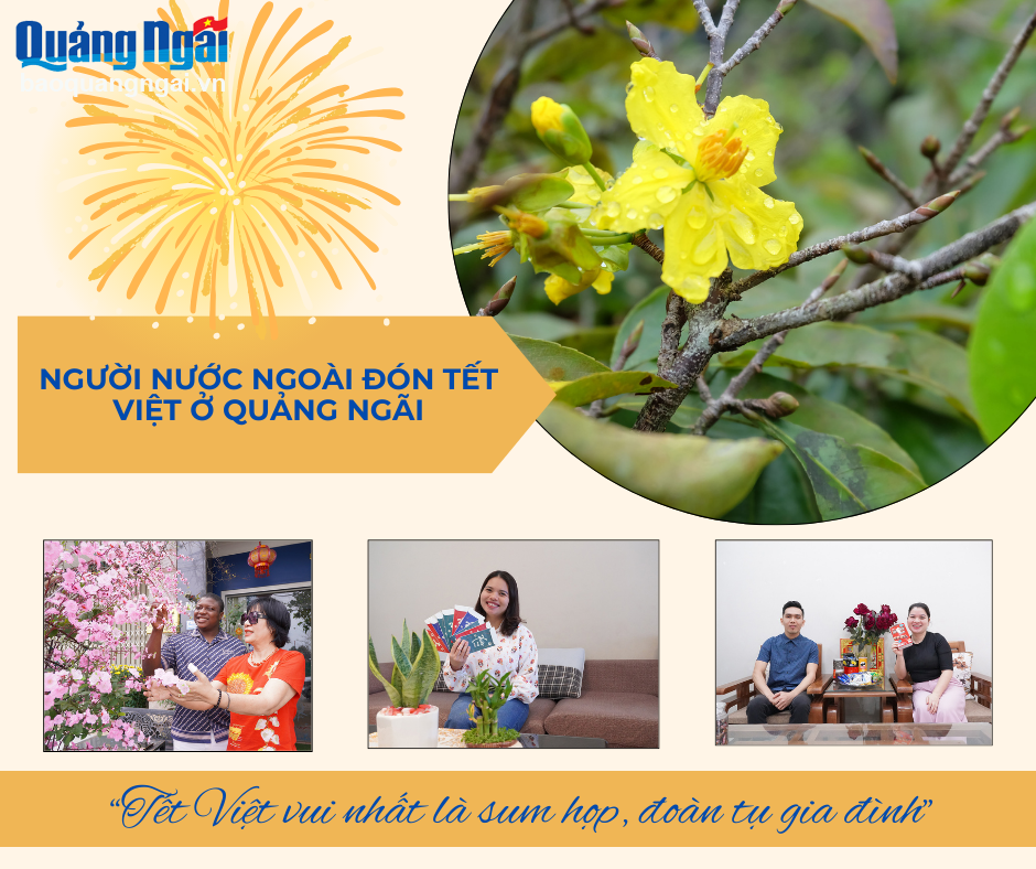 “Tết Việt vui nhất là sum họp, đoàn tụ gia đình”